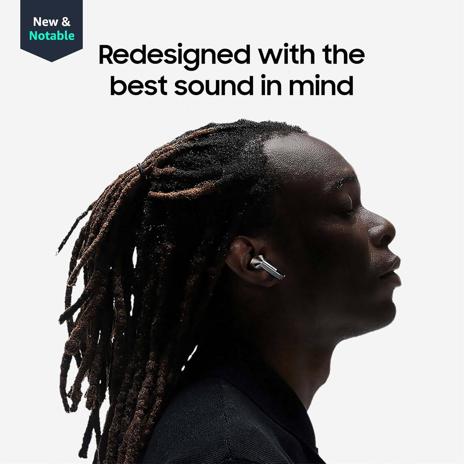 New & Notable  
Redesigned with the best sound in mind