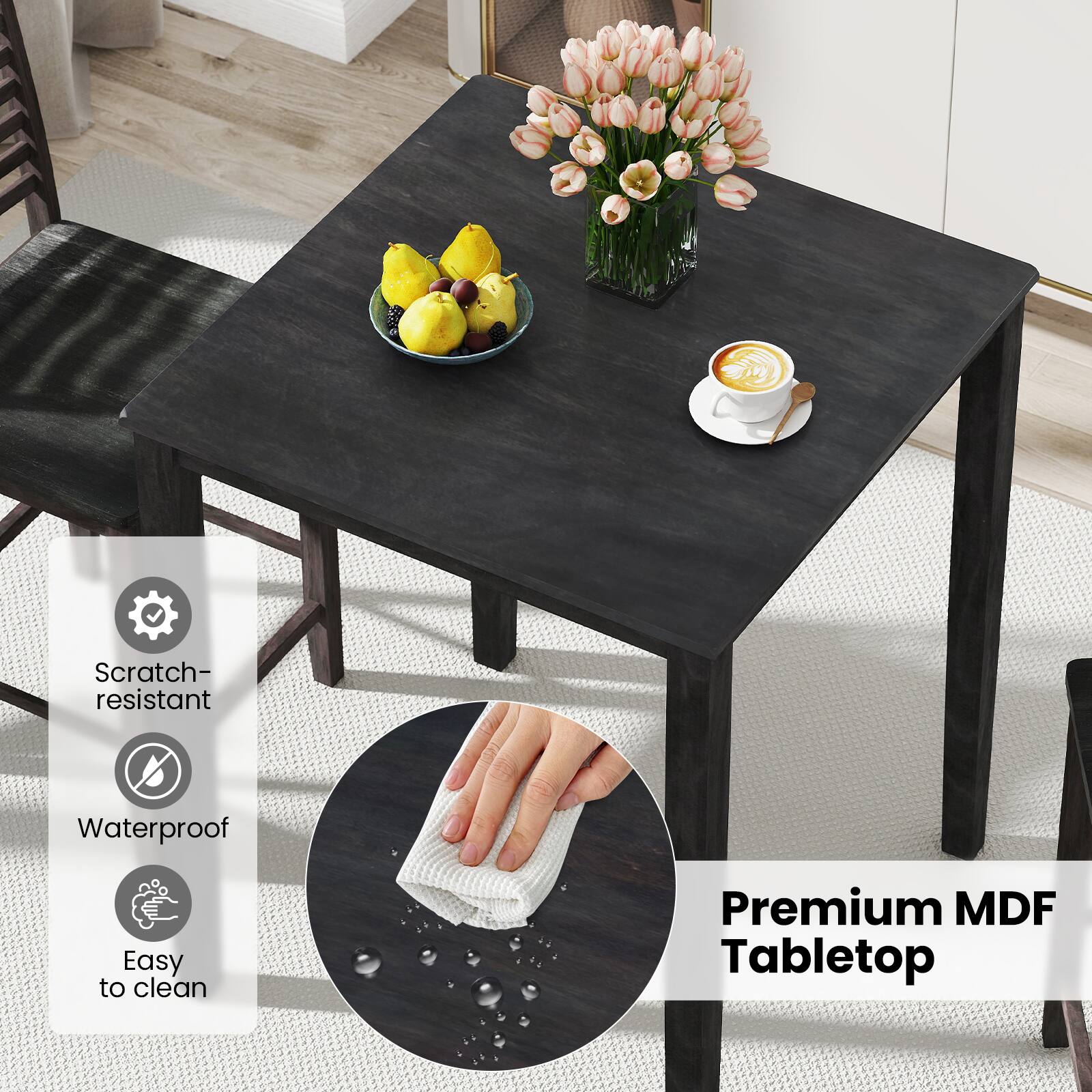 Scratch-resistant  
Waterproof  
Easy to clean  
Premium MDF Tabletop