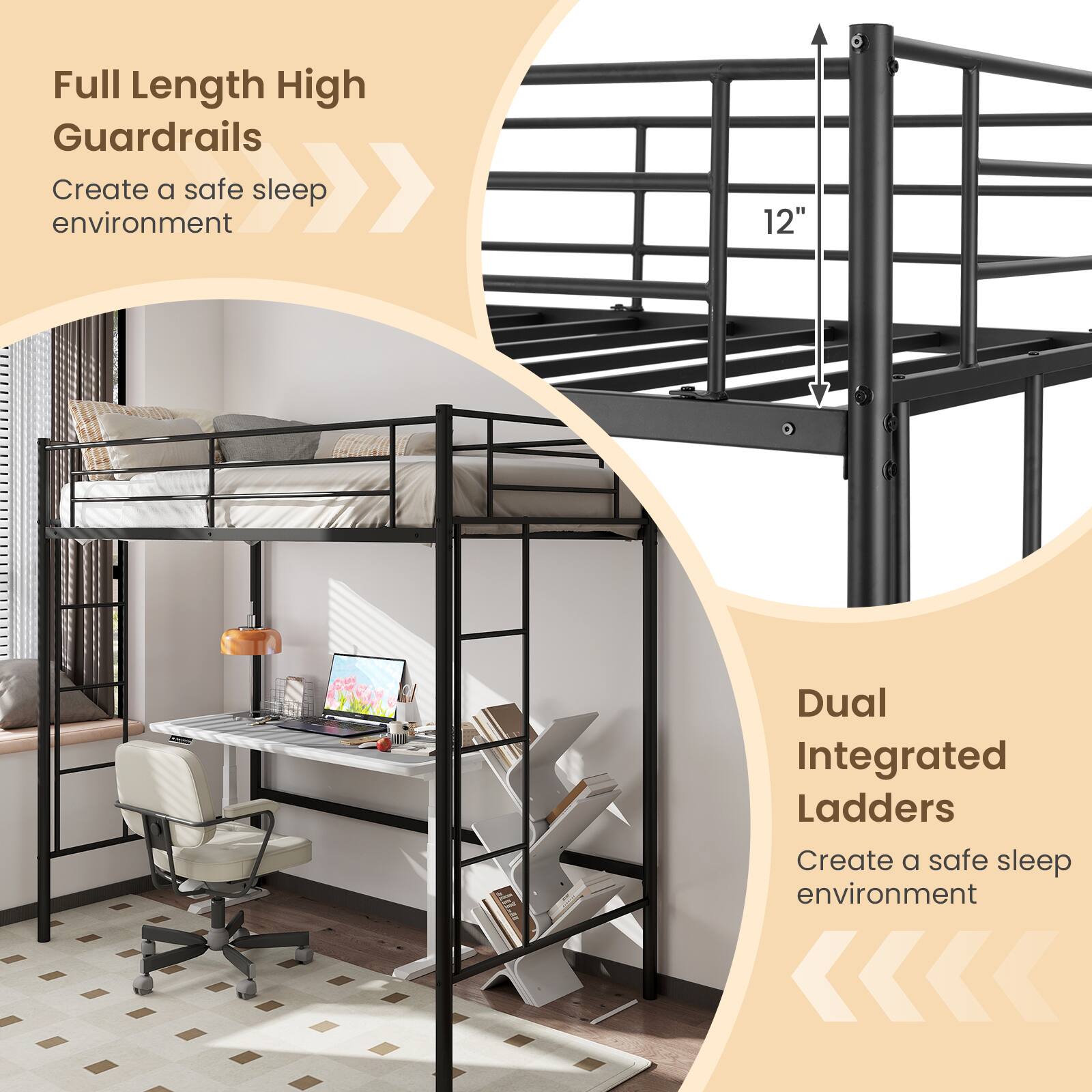 Full Length High Guardrails Create a safe sleep environment

Dual Integrated Ladders Create a safe sleep environment