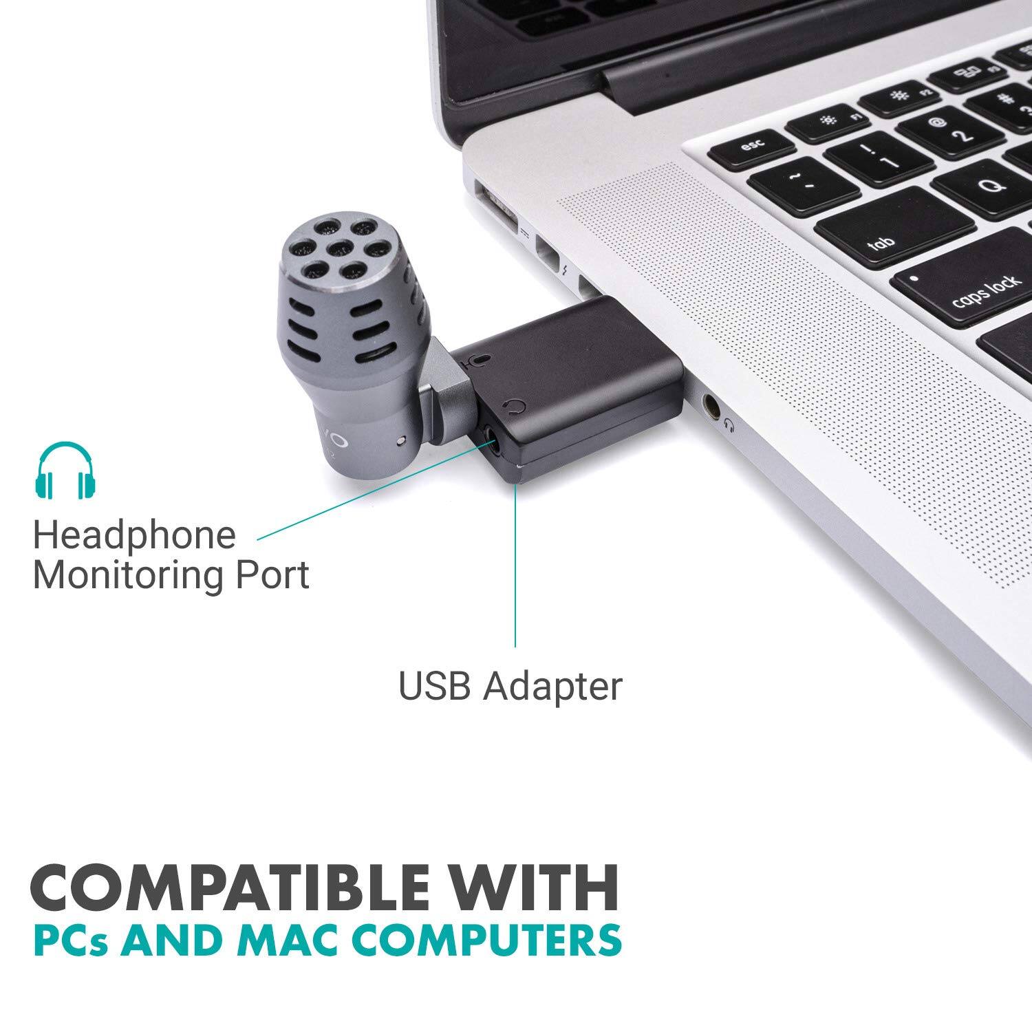esc
~ -
F1 ! 1
F2
 80  # c. 2 Q
tab
caps lock
Headphone Monitoring Port
USB Adapter
COMPATIBLE WITH PCs AND MAC COMPUTERS
