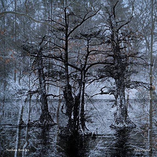 Nathan Bowles - Nansemond  - COMPACT DISCS