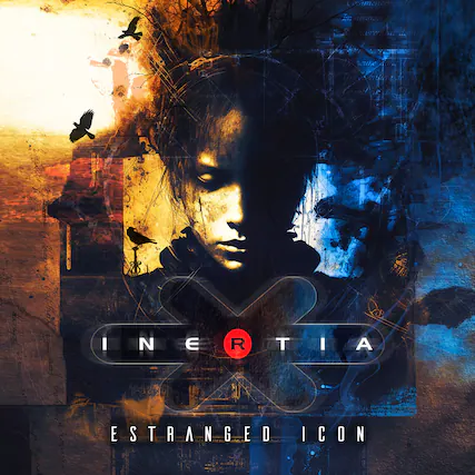 INERTIA
ESTRANGED ICON