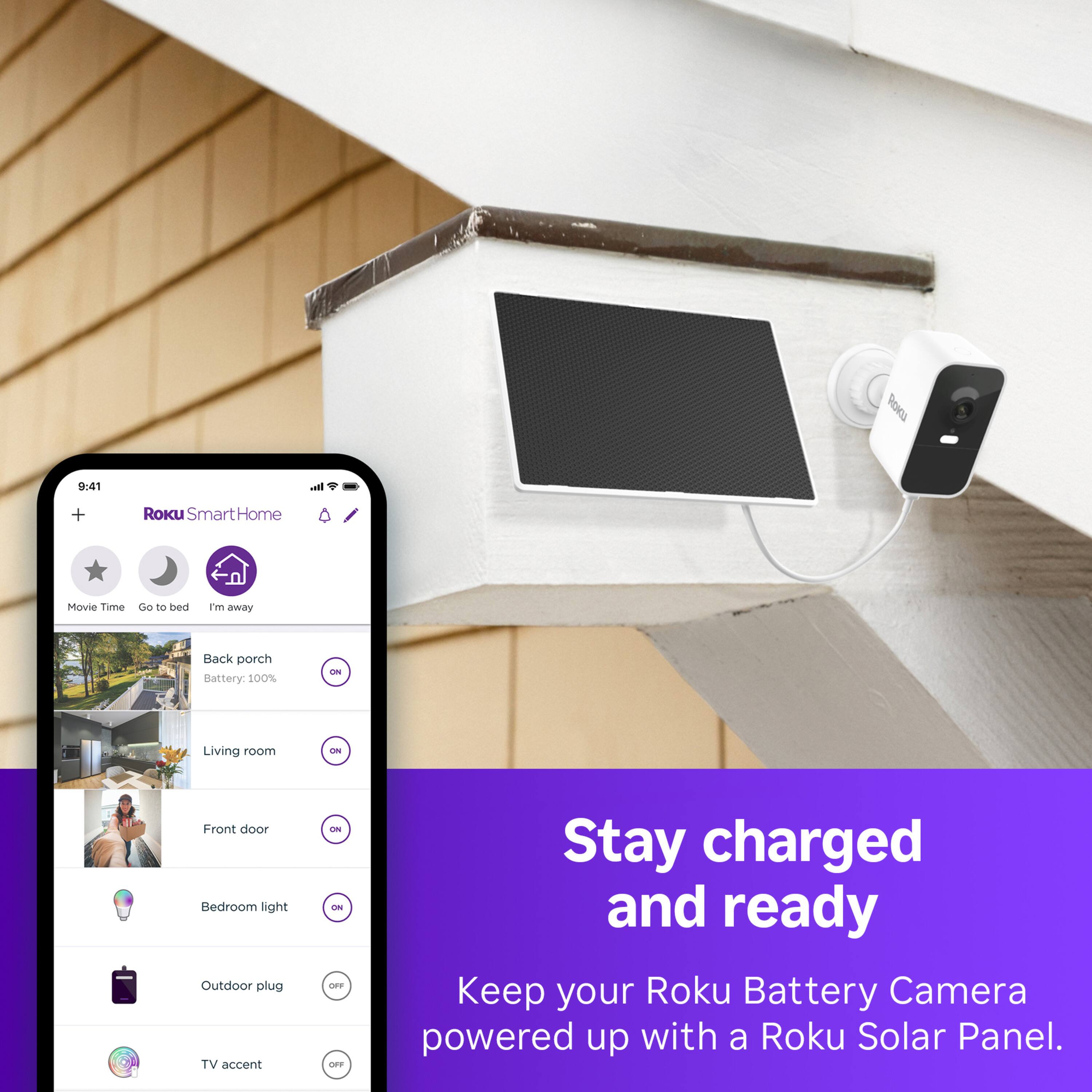 Stay charged and ready with a Roku Solar Panel. Keep your Roku Battery Camera powered up with a Roku Solar Panel.