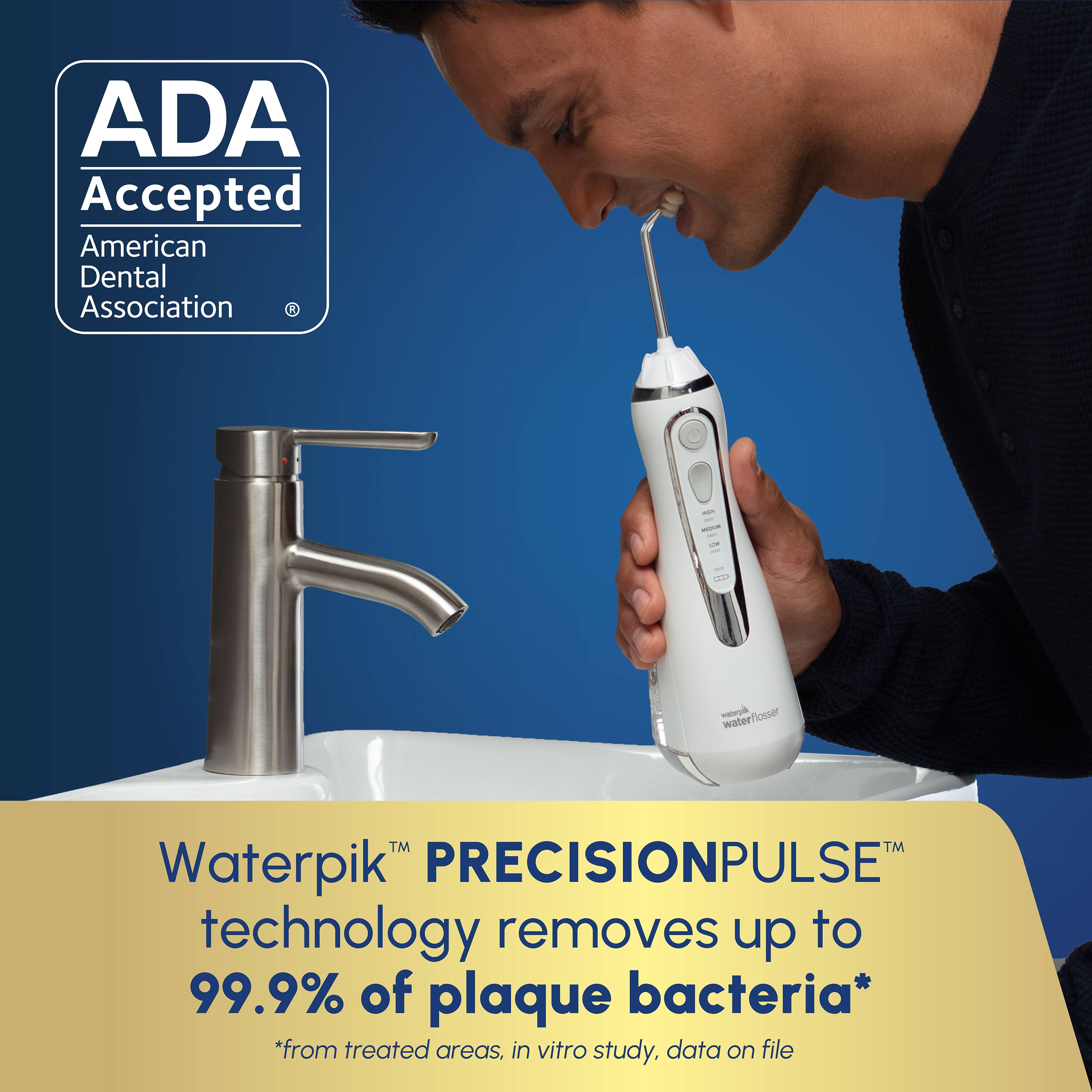 ADA Accepted  
American Dental Association  

Waterpik™ PRECISIONPULSE™ technology removes up to 99.9% of plaque bacteria*  
*from treated areas, in vitro study, data on file