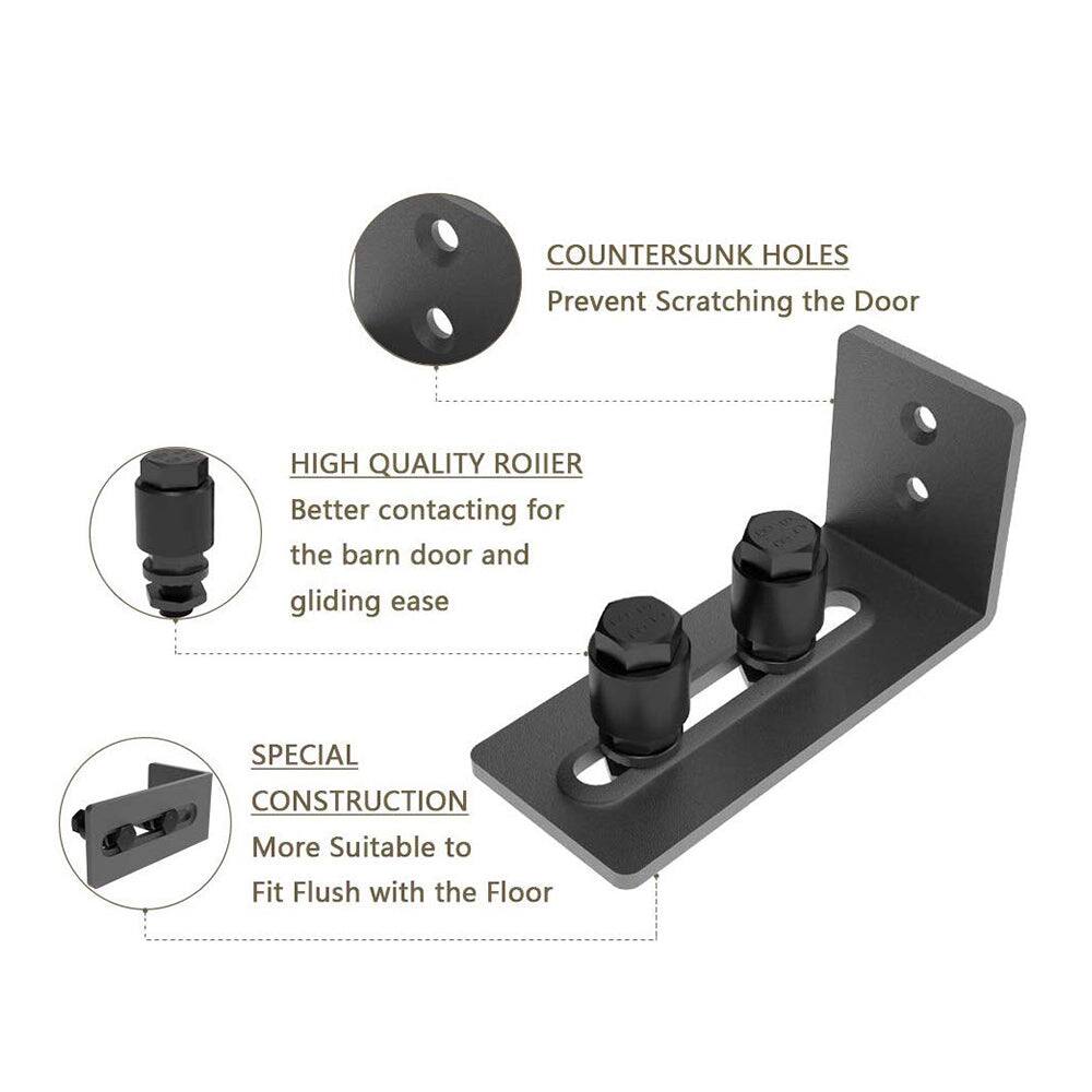 COUNTERSUNK HOLES  
Prevent Scratching the Door  

HIGH QUALITY ROLLER  
Better contacting for the barn door and gliding ease  

SPECIAL CONSTRUCTION  
More Suitable to Fit Flush with the Floor