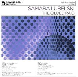 Samara Lubelski - Gilded Raid - VINYL LP