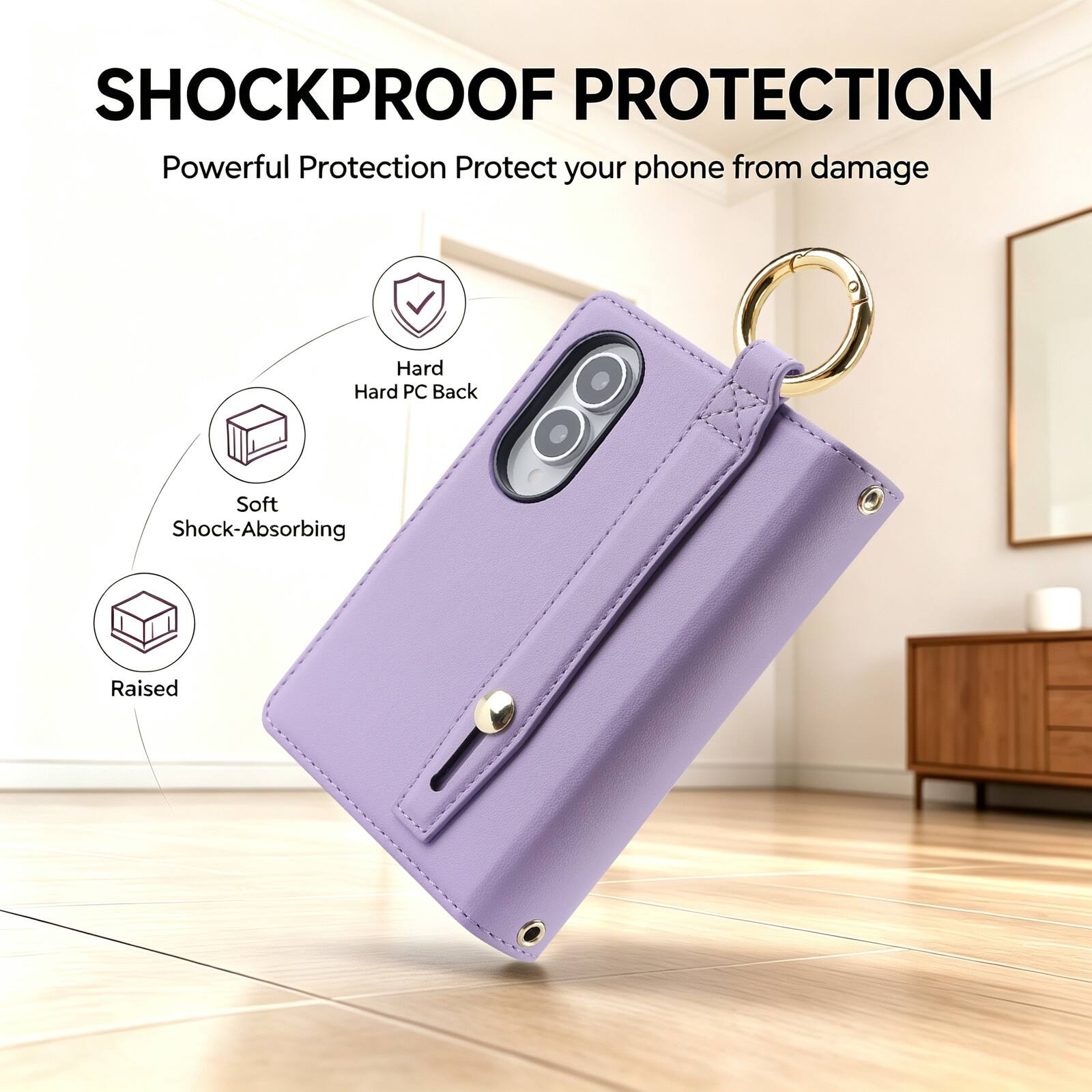 SHOCKPROOF PROTECTION  
Powerful Protection Protect your phone from damage  
- Hard PC Back  
- Soft Shock-Absorbing  
- Raised