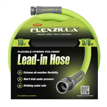 FLEXZILLA Legacy
PREMIUM HOSES, TOOLS & EQUIPMENT
10 FT 5/8 IN
FLEXIBLE HYBRID POLYMER
Lead-in Hose
Extreme all-weather flexibility
Won't kink under pressure
Drinking water safe
If it's not ZillaGreen, it's not Flexzilla
FLEXZILLA IN ACTION!