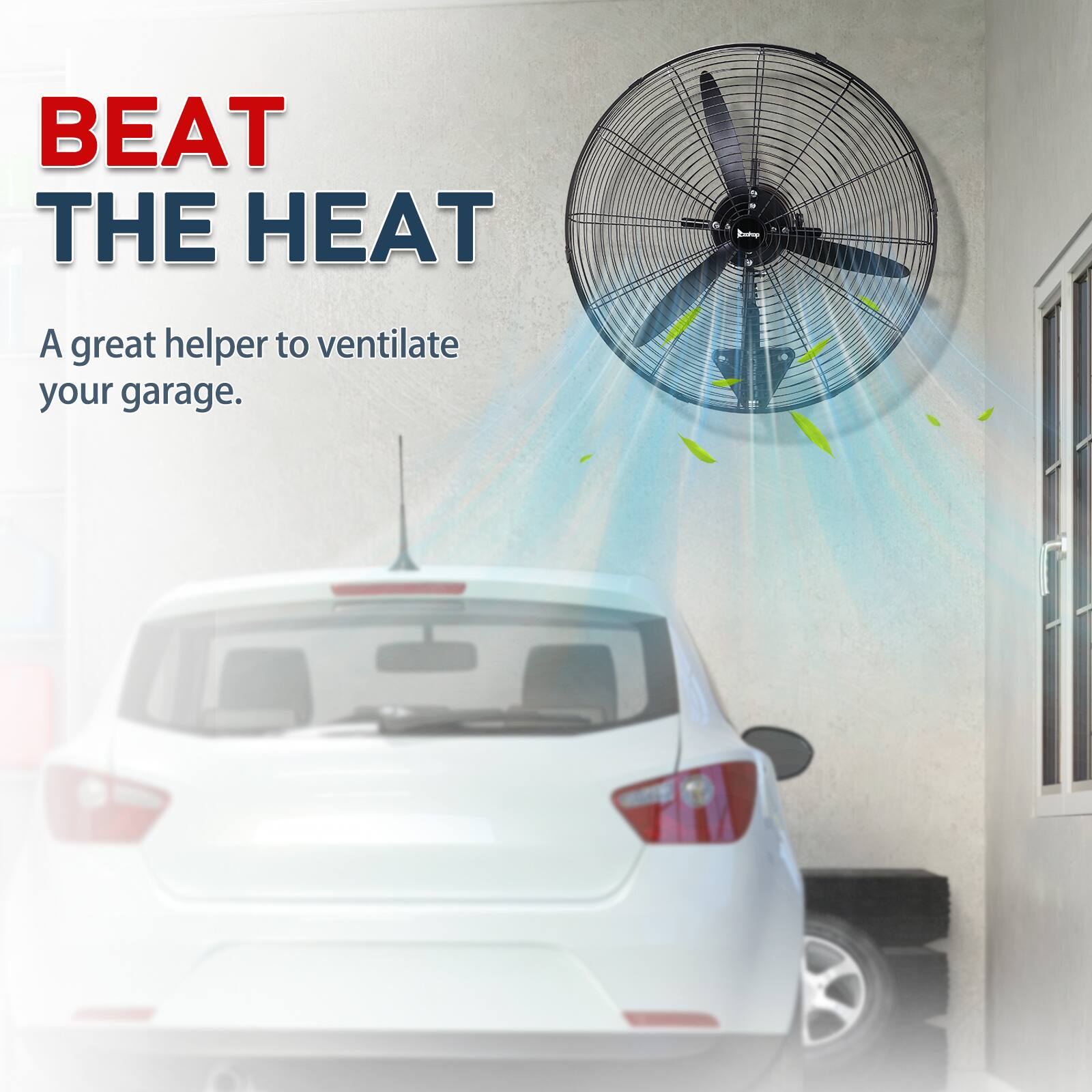 BEAT THE HEAT  
A great helper to ventilate your garage.