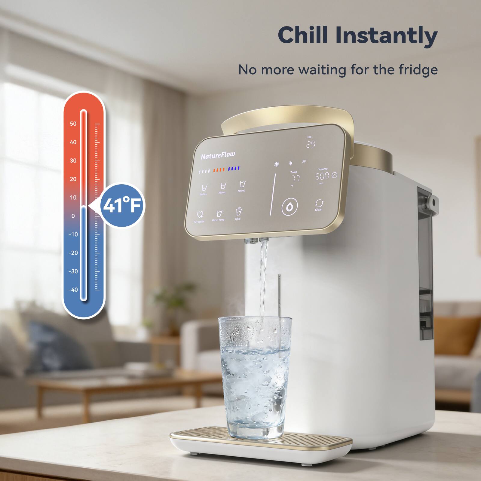 Chill Instantly  
No more waiting for the fridge  

41°F