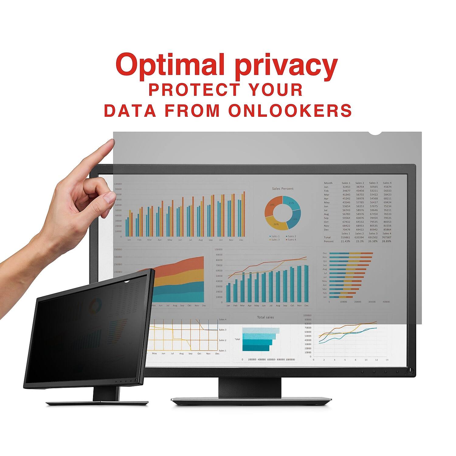 Optimal privacy  
PROTECT YOUR DATA FROM ONLOOKERS