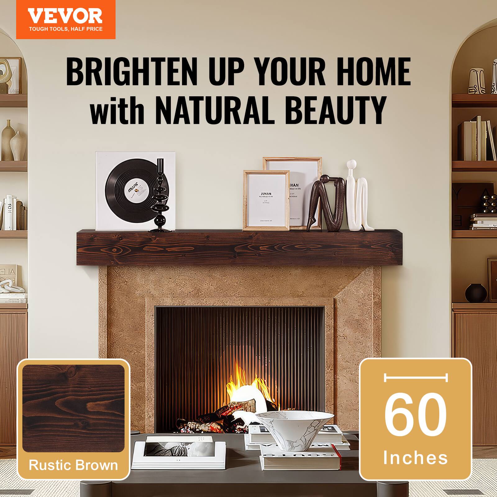 VEVOR TOUGH TOOLS. HALF PRICE

BRIGHTEN UP YOUR HOME with NATURAL BEAUTY

Rustic Brown

60 Inches
