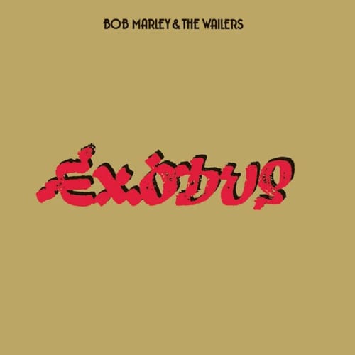 BOB MARLEY & THE WAILERS  
Exodus