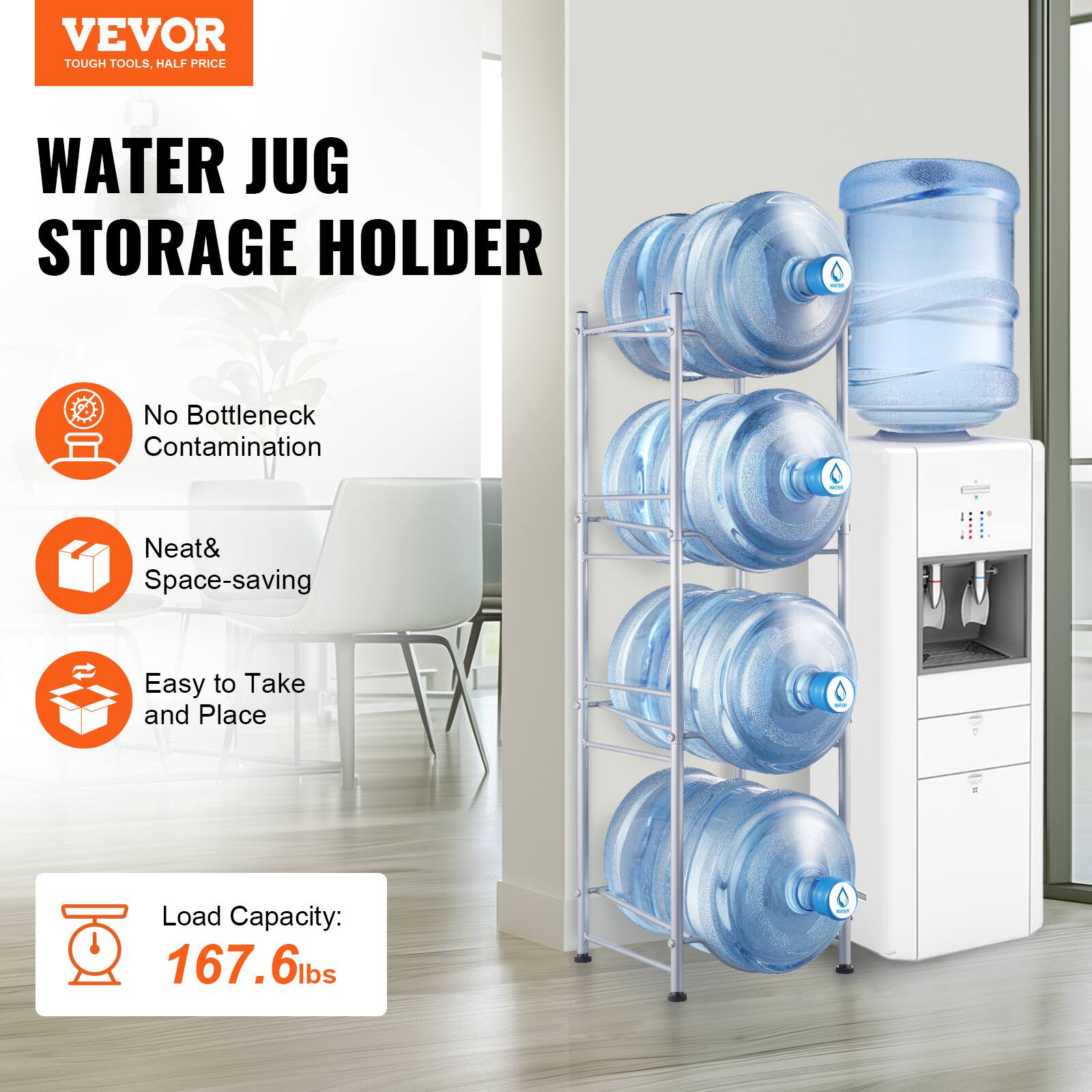 VEVOR  
TOUGH TOOLS, HALF PRICE  

WATER JUG STORAGE HOLDER  

- No Bottleneck Contamination  
- Neat & Space-saving  
- Easy to Take and Place  

Load Capacity: 167.6 lbs