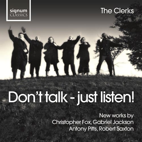 The Clerks - Saxton/Pitts/Jackson/Fox : Don'ttalk-Just Llisten-New Works  - COMPACT DISCS