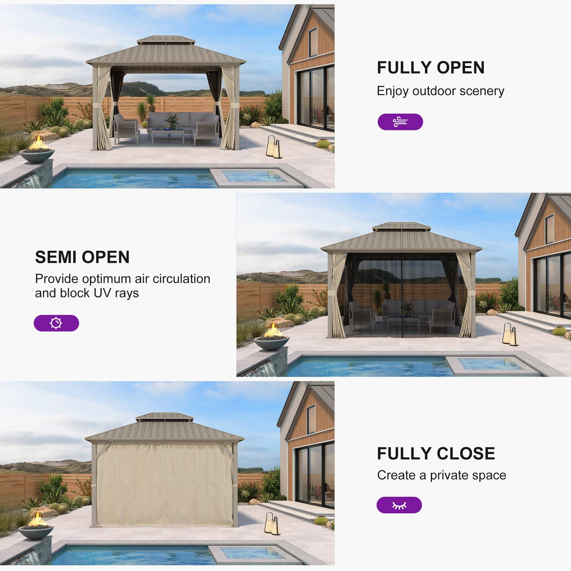 - FULLY OPEN
  - Enjoy outdoor scenery

- SEMI OPEN
  - Provide optimum air circulation and block UV rays

- FULLY CLOSE
  - Create a private space