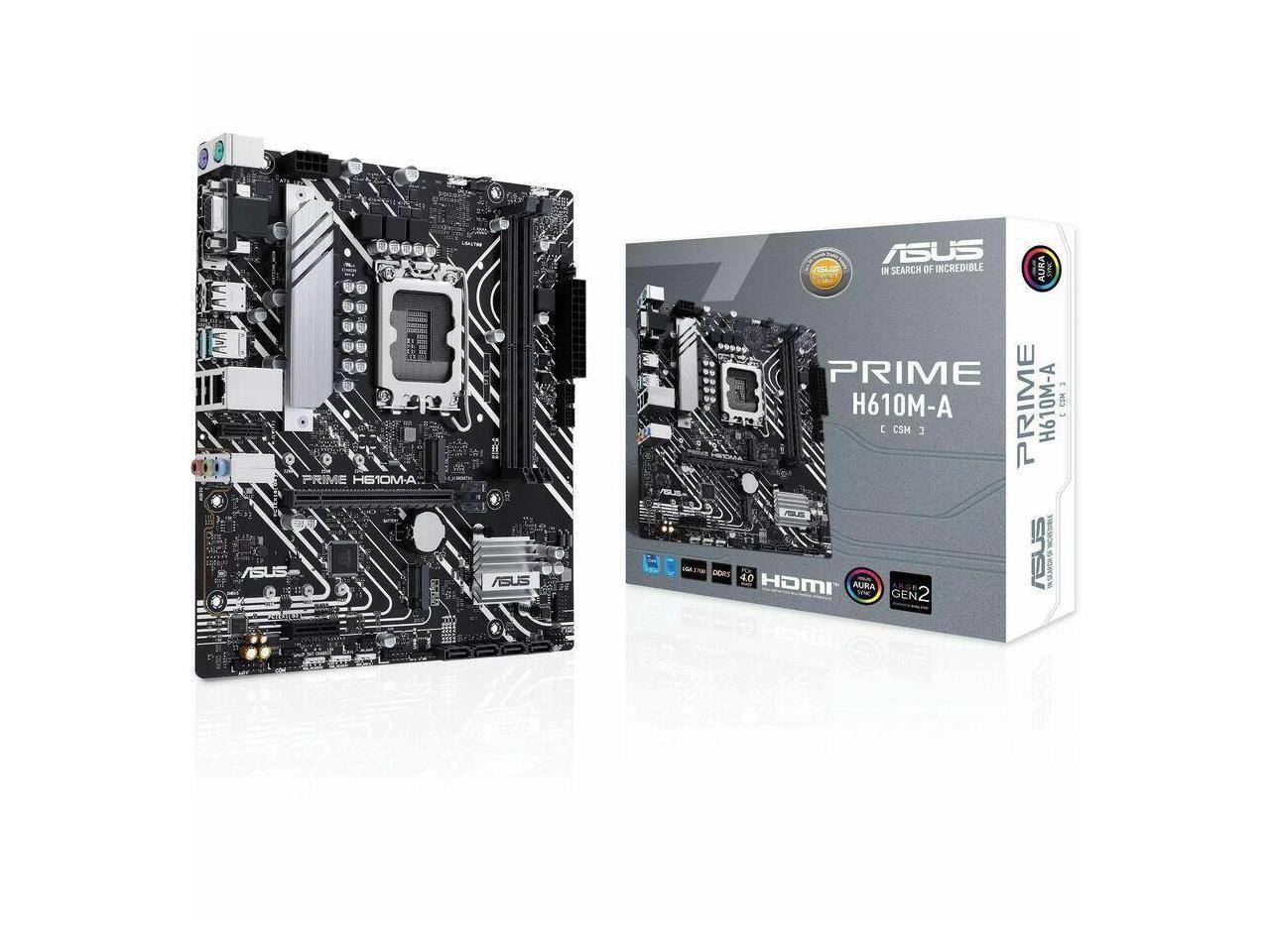 PRIME H610M-A  
ASUS  
SEARCH OF INCREDIBLE  
AURA  
PRIME H610M-A  
CSM 3  
HDMI 4.0  
AURA  
GEN 2
