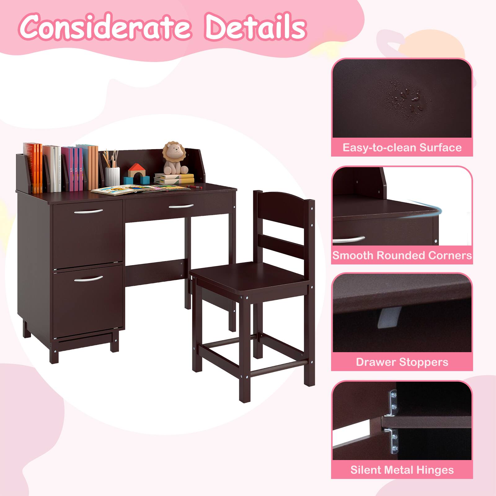 Considerate Details

- Easy-to-clean Surface
- Smooth Rounded Corners
- Drawer Stoppers
- Silent Metal Hinges