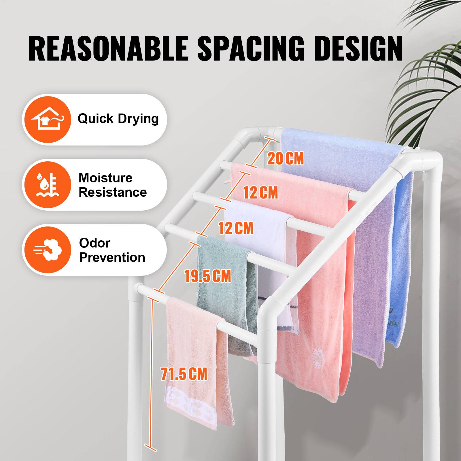 REASONABLE SPACING DESIGN

- Quick Drying
- Moisture Resistance
- Odor Prevention

20 CM
12 CM
12 CM
19.5 CM
71.5 CM