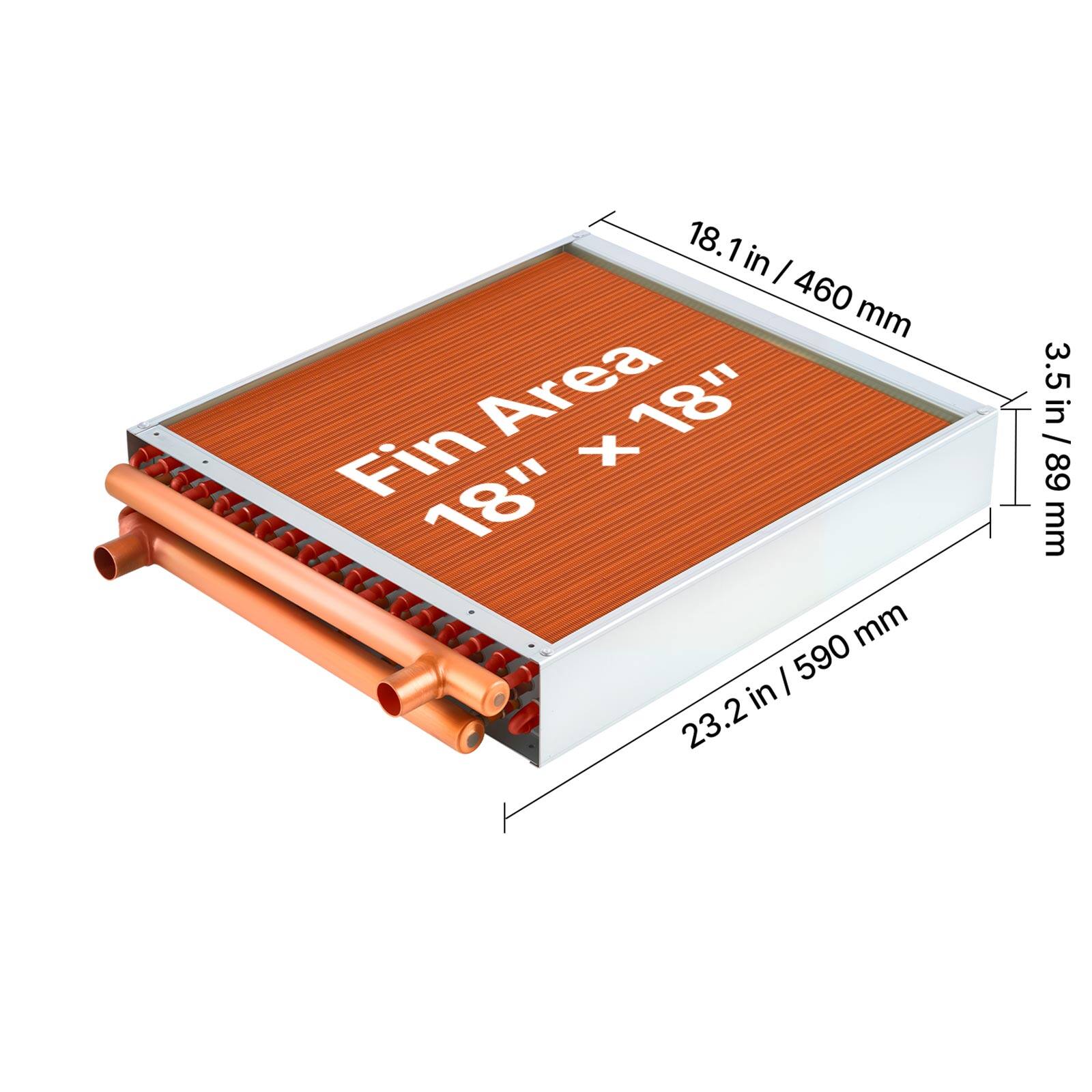 18.1 in / 460 mm  
Fin Area 18" x 18"  
3.5 in / 89 mm  
23.2 in / 590 mm