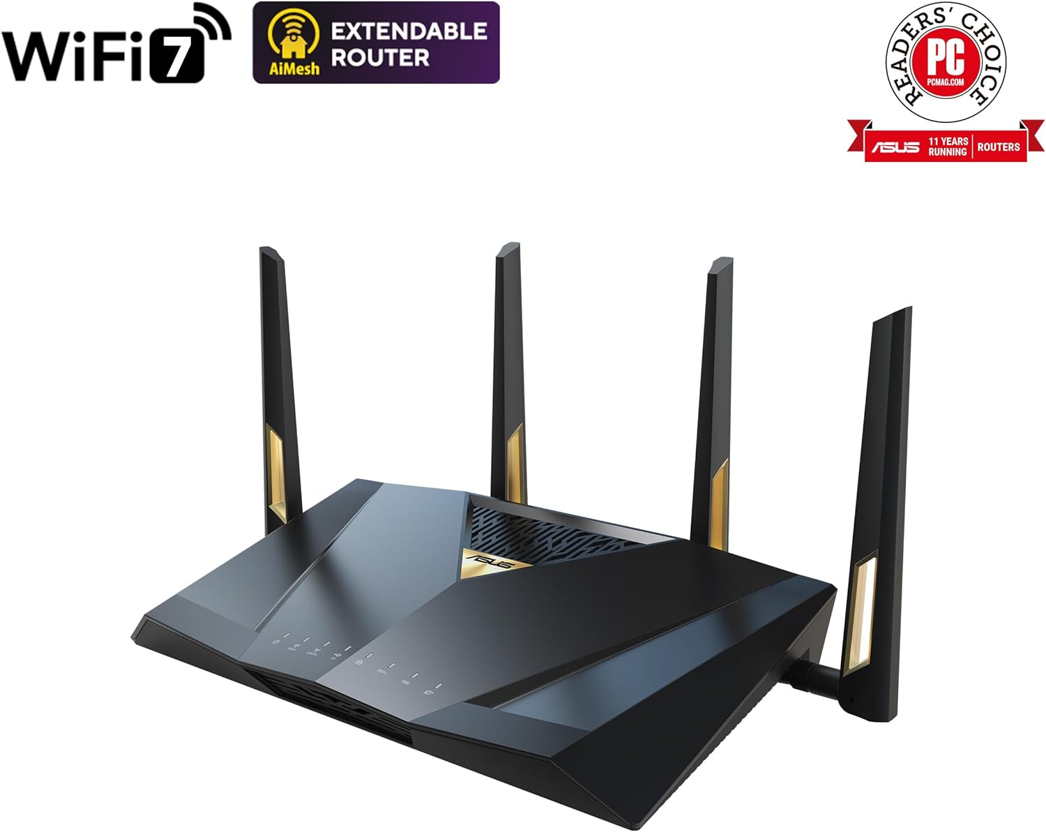 WiFi 7 EXTENDABLE ROUTER AiMesh  
READERS' PC CHOICE  
POMAG.COM  
ASUS RUNNING 11 YEARS | ROUTERS