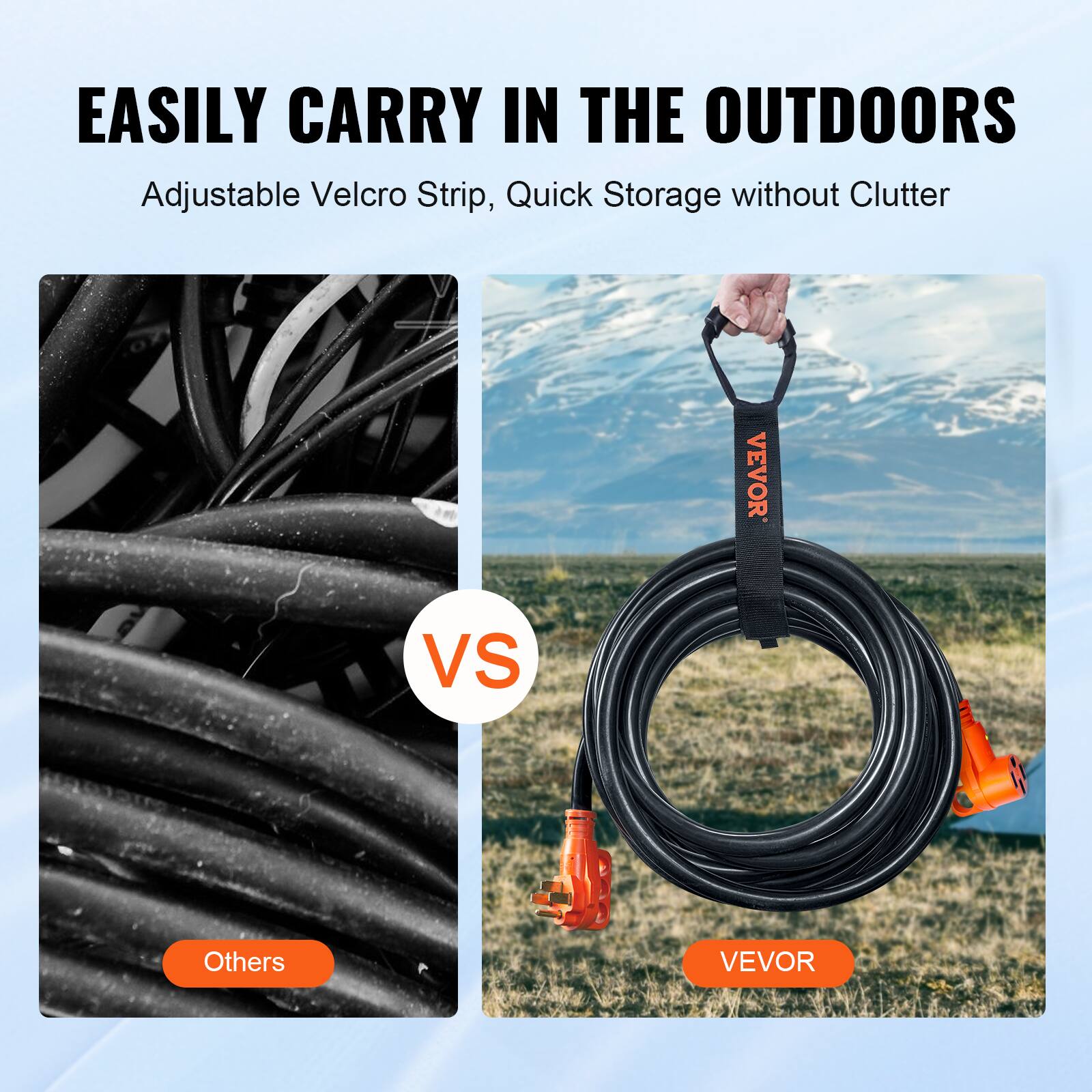 EASILY CARRY IN THE OUTDOORS
Adjustable Velcro Strip, Quick Storage without Clutter
VEVOR VS Others
VEVOR