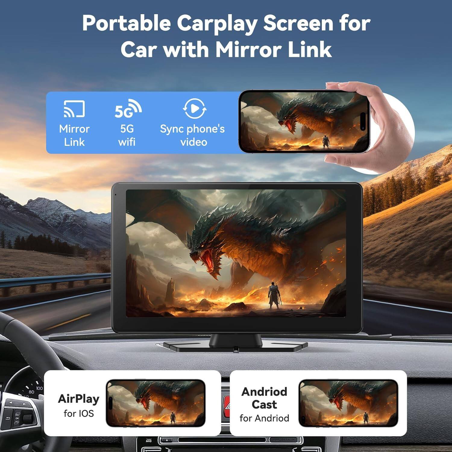 Portable Carplay Screen for Car with Mirror Link

- Mirror Link
- 5G wifi
- Sync phone's video

AirPlay for iOS

Andriod Cast for Android