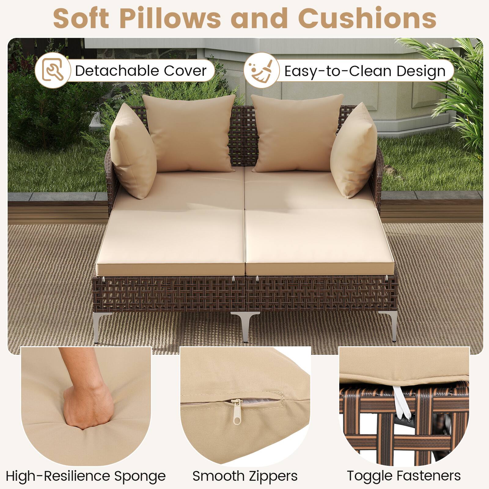 Soft Pillows and Cushions

- Detachable Cover
- Easy-to-Clean Design

- High-Resilience Sponge
- Smooth Zippers
- Toggle Fasteners