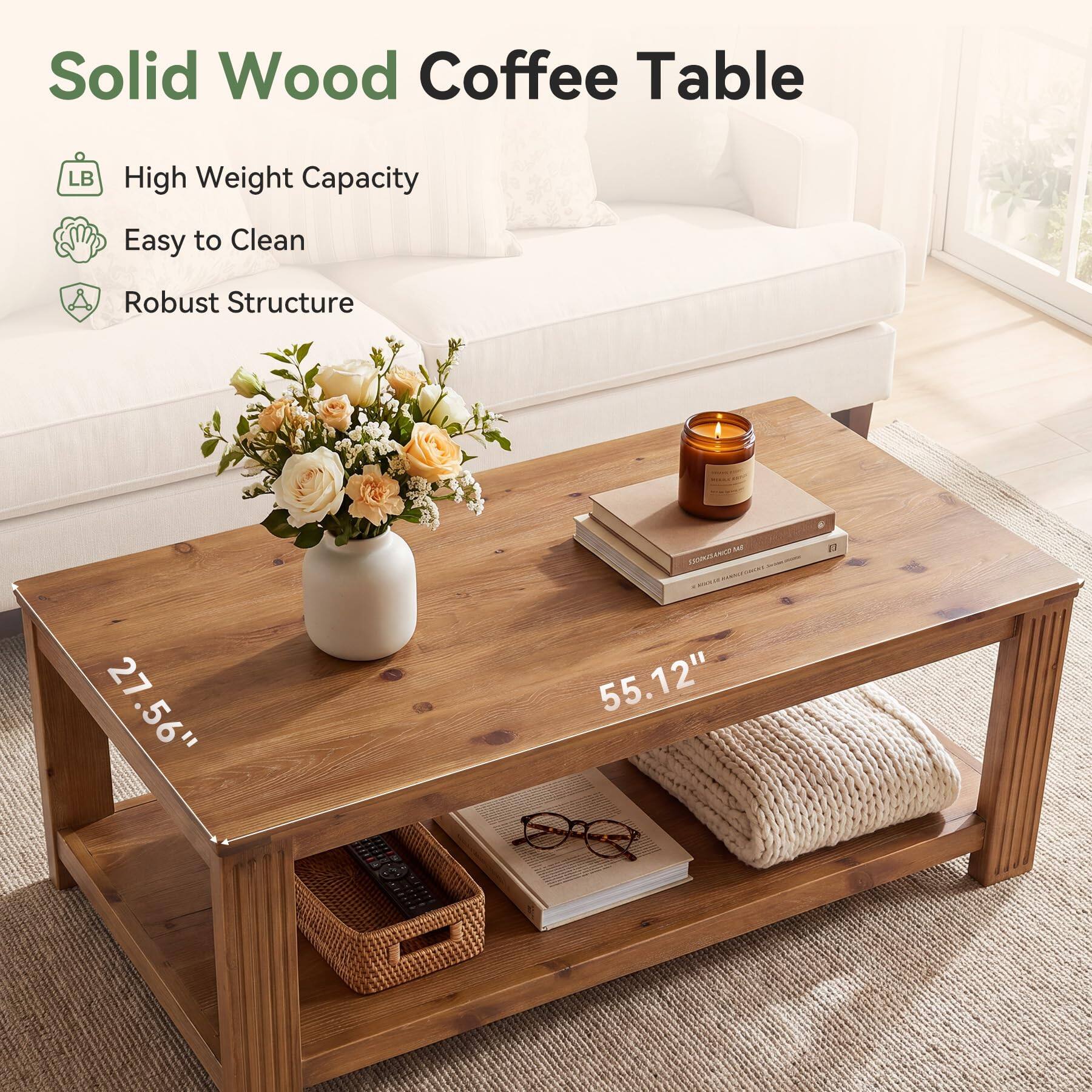 Solid Wood Coffee Table

- High Weight Capacity
- Easy to Clean
- Robust Structure

27.56" x 55.12"
