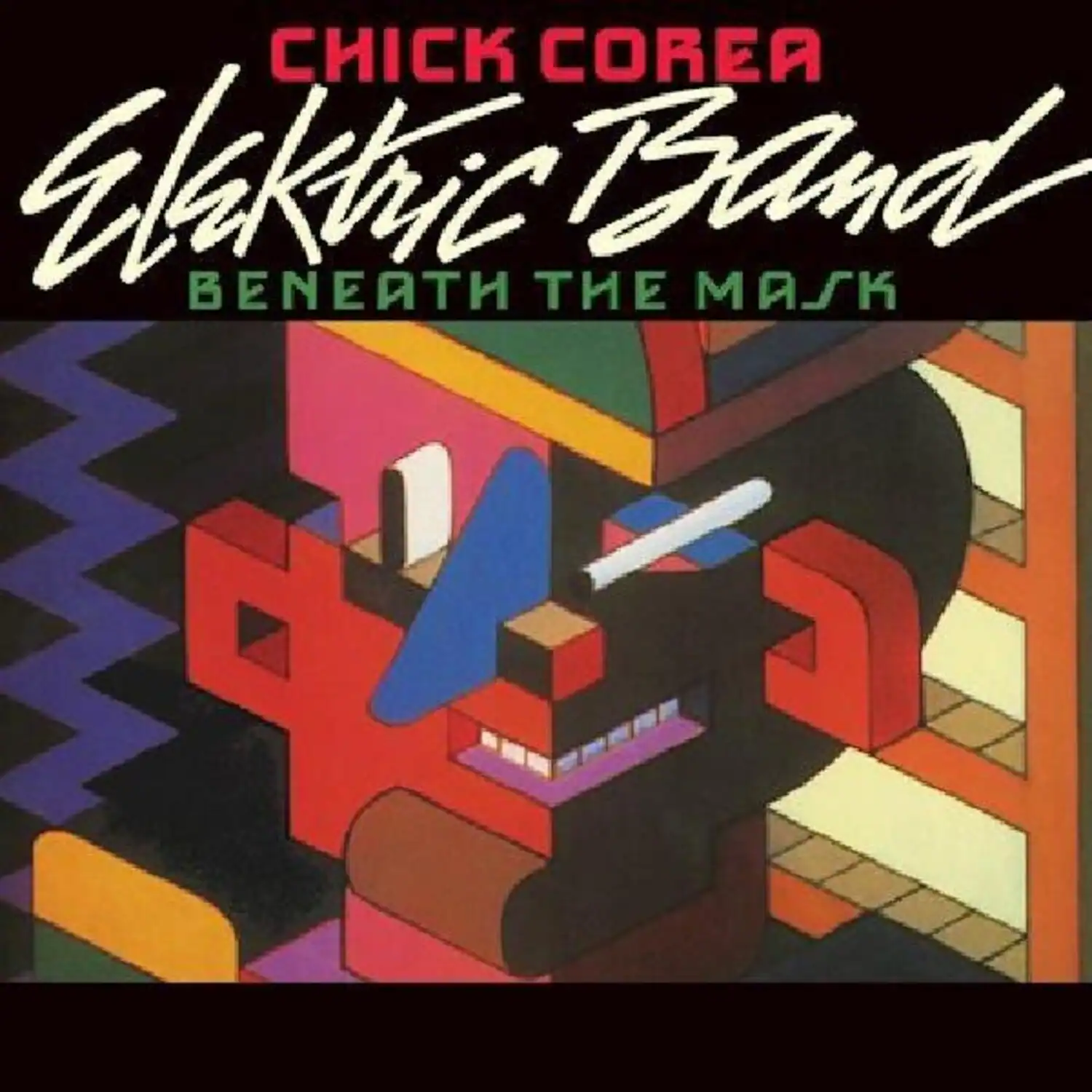 CHICK COREA  
Electric Band  
BENEATH THE MASK