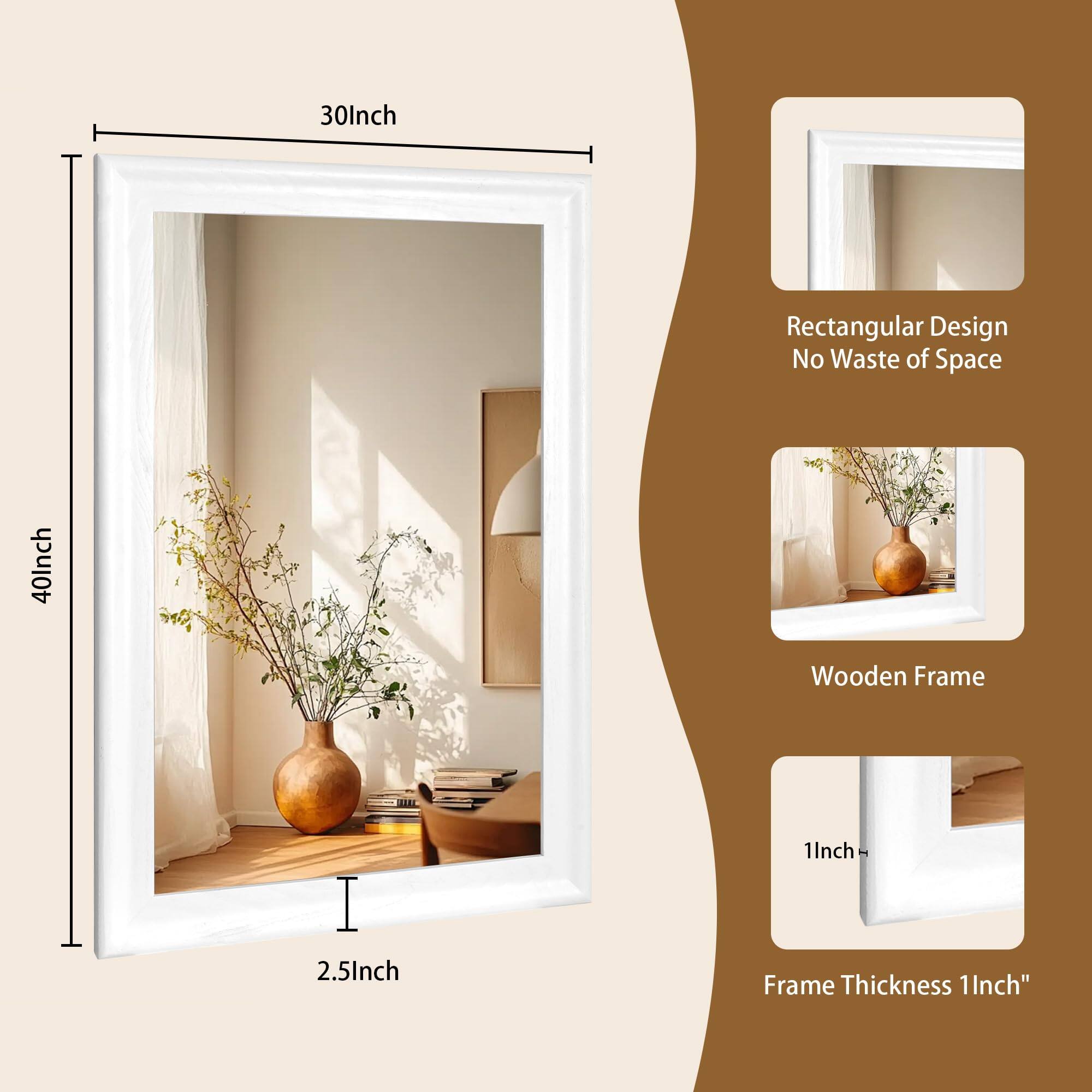 30 Inch Rectangular Design  
No Waste of Space  
40 Inch Wooden Frame  
2.5 Inch  
1 Inch Frame Thickness  
1 Inch"