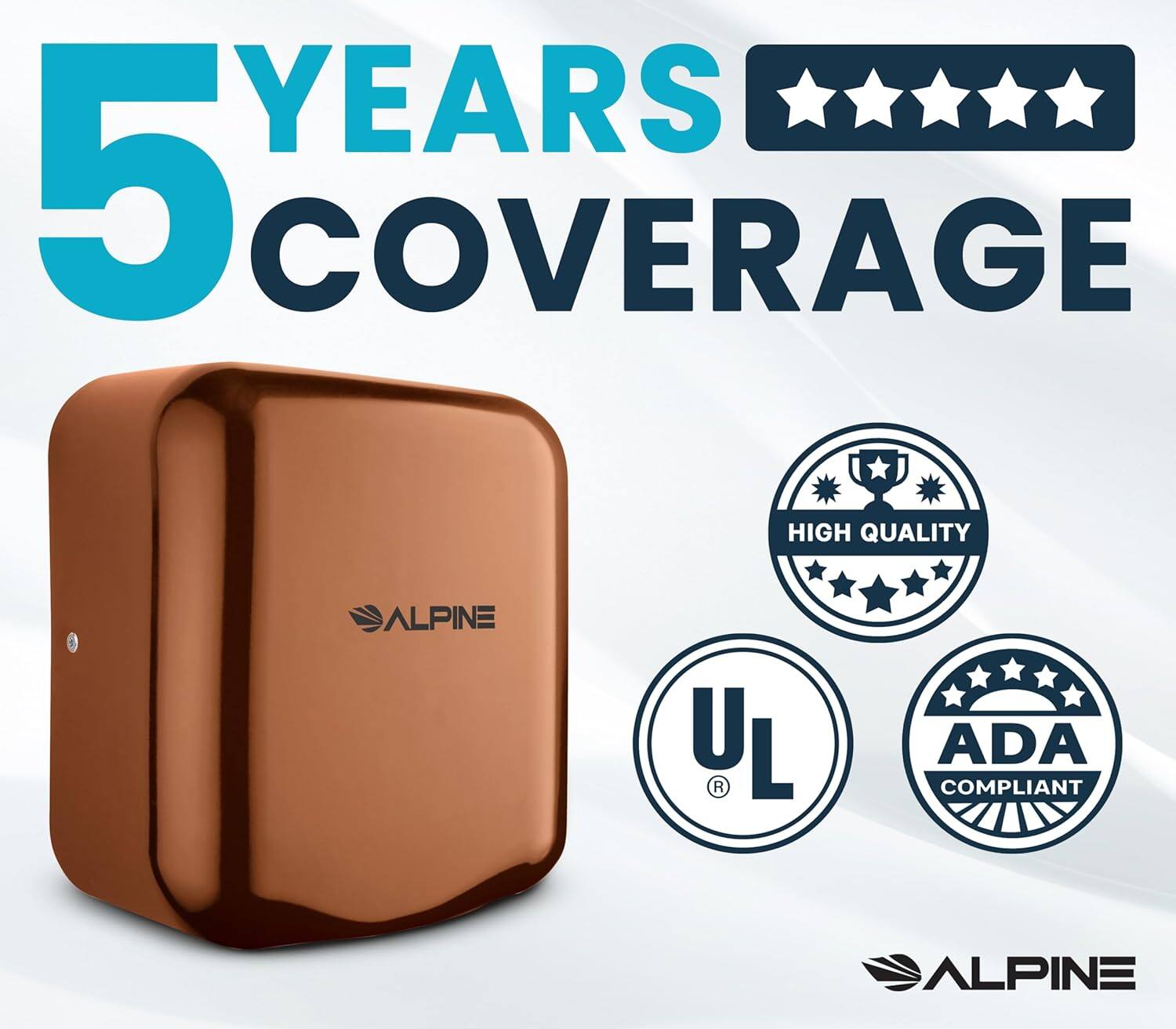 YEARS 5 COVERAGE ALPINE HIGH QUALITY ALPINE ADA COMPLIANT L R