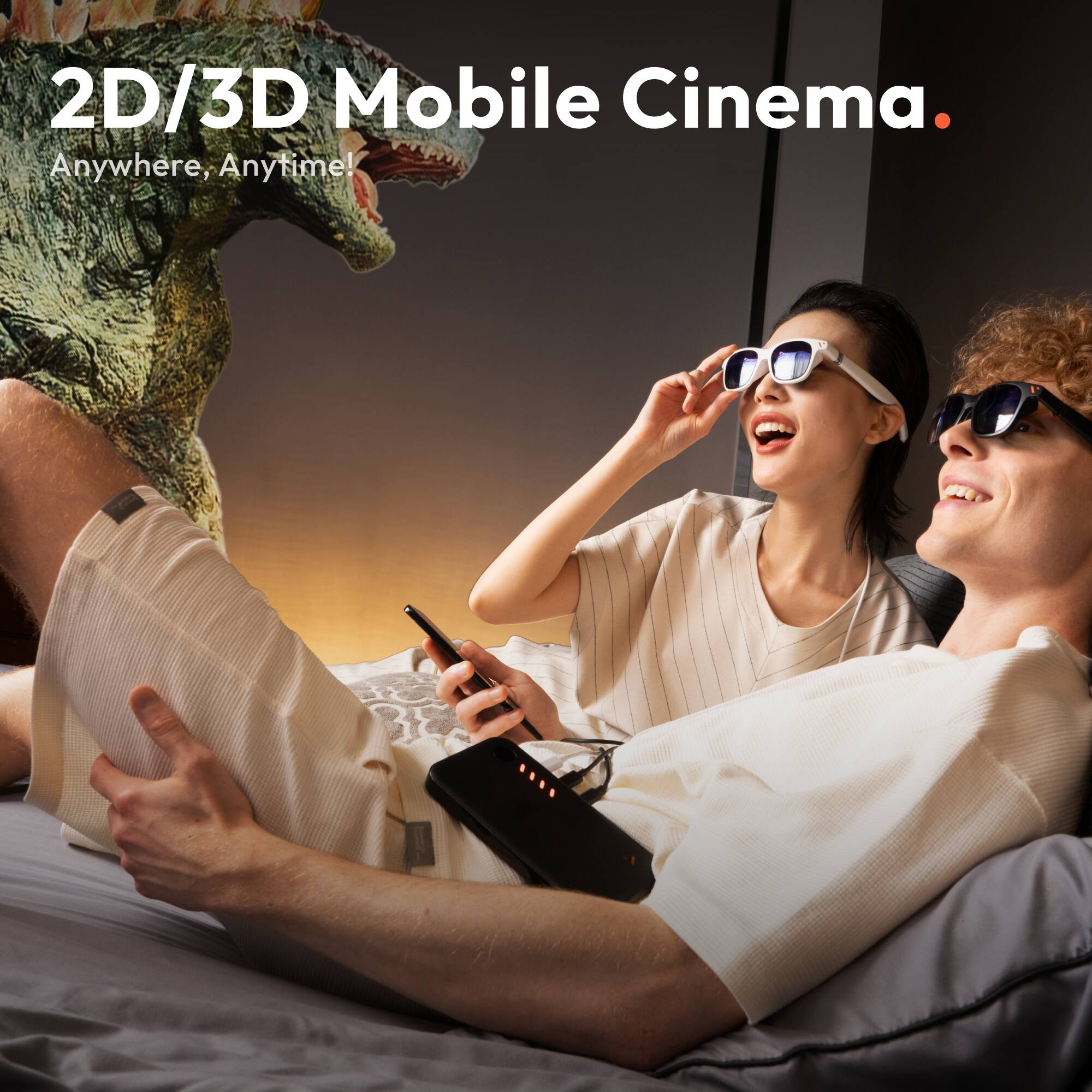 2D/3D Mobile Cinema.  
Anywhere, Anytime!