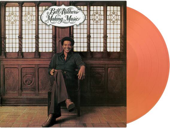 Bill Withers
Making Music