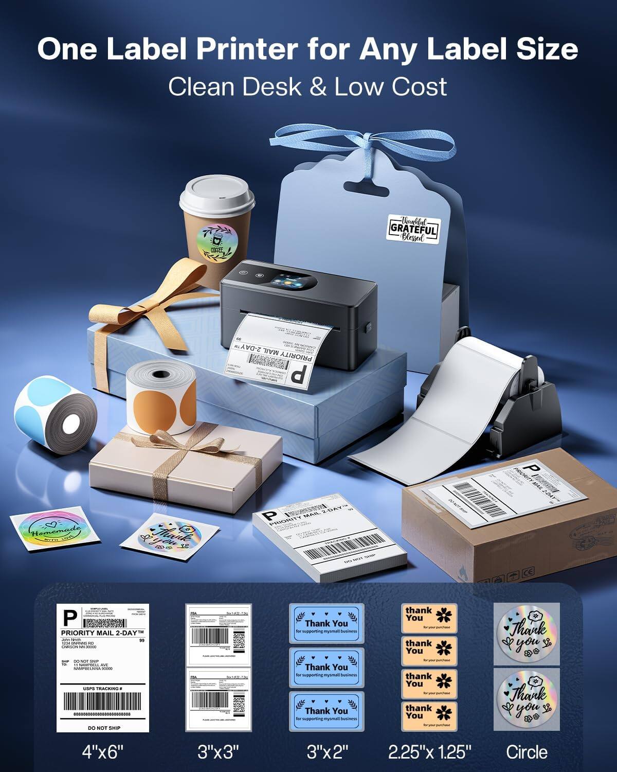 One Label Printer for Any Label Size  
Clean Desk & Low Cost  

- 4"x6"  
- 3"x3"  
- 3"x2"  
- 2.25"x 1.25"  
- Circle  

Thank You  
Thank You  
Thank You  
Thank You  
Thank You  
Thank You  
Thank You  
Thank You  
Thank You  
Thank You  
Thank You  
Thank You  
Thank You  
Thank You  
Thank You  
Thank You  
Thank You  
Thank You  
Thank You  
Thank You  
Thank You  
Thank You  
Thank You  
Thank You  
Thank You  
Thank You  
Thank You  
Thank You  
Thank You  
Thank You  
Thank You  
Thank You  
Thank You  
Thank You  
Thank You  
Thank You  
Thank You  
Thank You  
Thank You  
Thank You  
Thank You  
Thank You  
Thank You  
Thank You  
Thank You  
Thank You  
Thank You  
Thank You  
Thank You  
Thank You  
Thank You  
Thank You  
Thank You  
Thank You  
Thank You  
Thank You  
Thank You  
Thank You  
Thank You  
Thank You  
Thank You  
Thank You  
Thank You  
Thank You  
Thank You  
Thank You  
Thank You  
Thank You  
