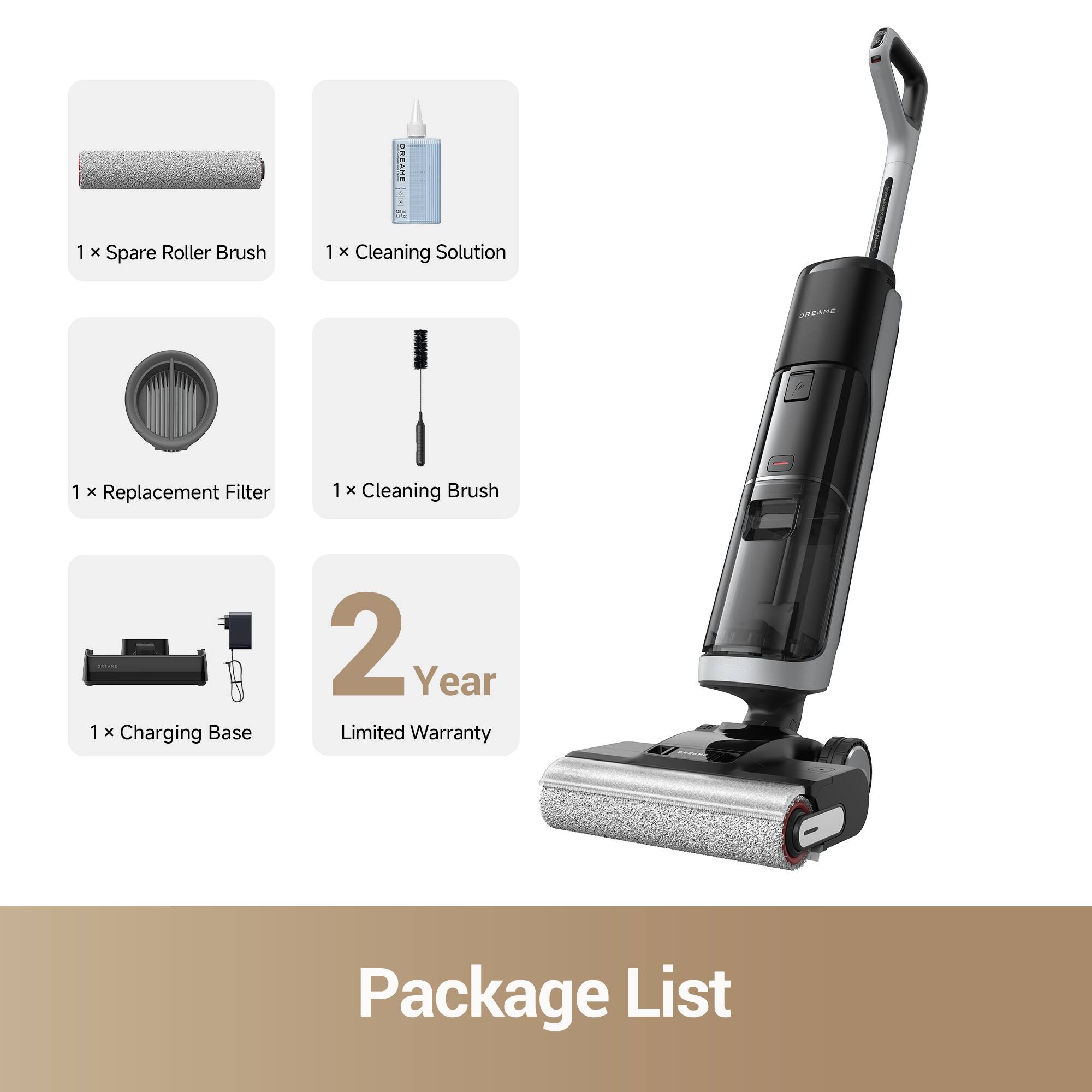 DRLAN 1 x Spare Roller Brush  
1 x Cleaning Solution  
1 x Replacement Filter  
1 x Cleaning Brush  
1 x Charging Base  
2 Year Limited Warranty  
Package List