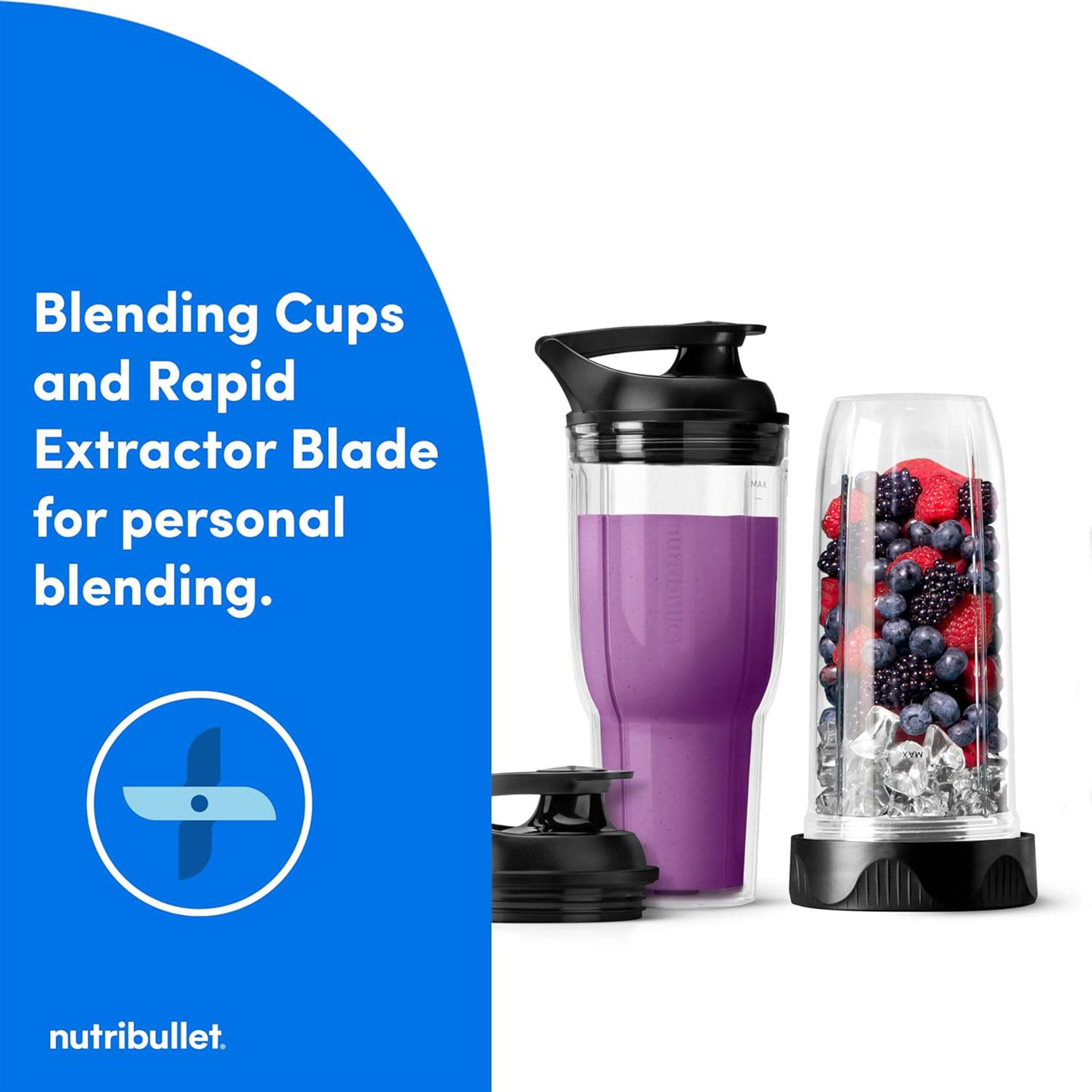Blending Cups and Rapid Extractor Blade for personal blending.  
nutribullet.