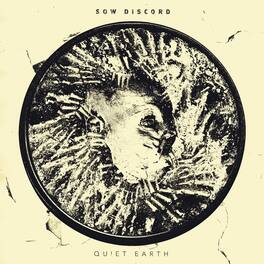 Sow Discord - Quiet Earth - VINYL LP