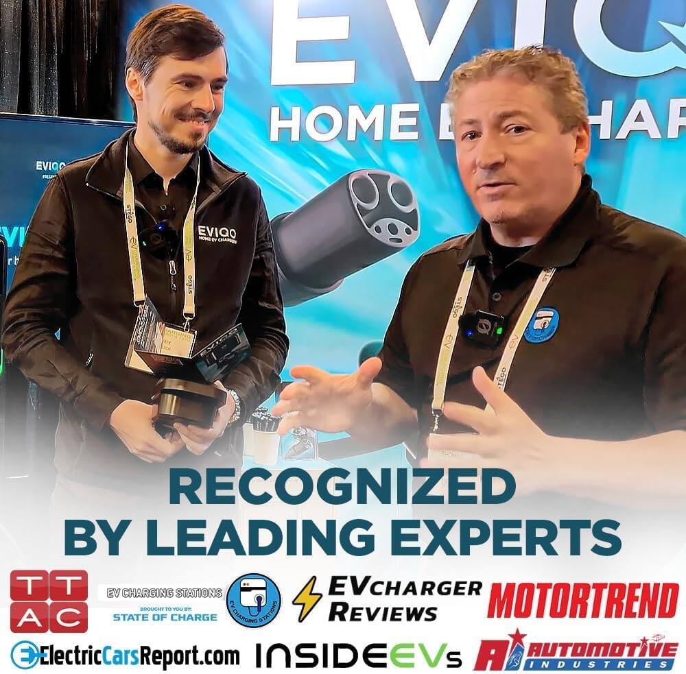 EVIO HOME CHARGING STATION  
RECOGNIZED BY LEADING EXPERTS  

EVIO  
EVCHARGER REVIEWS  
MOTOR TREND  
INSIDE EVs  
AUTOMOTIVE INDUSTRIES  
ElectricCarsReport.com  
STATE OF CHARGE