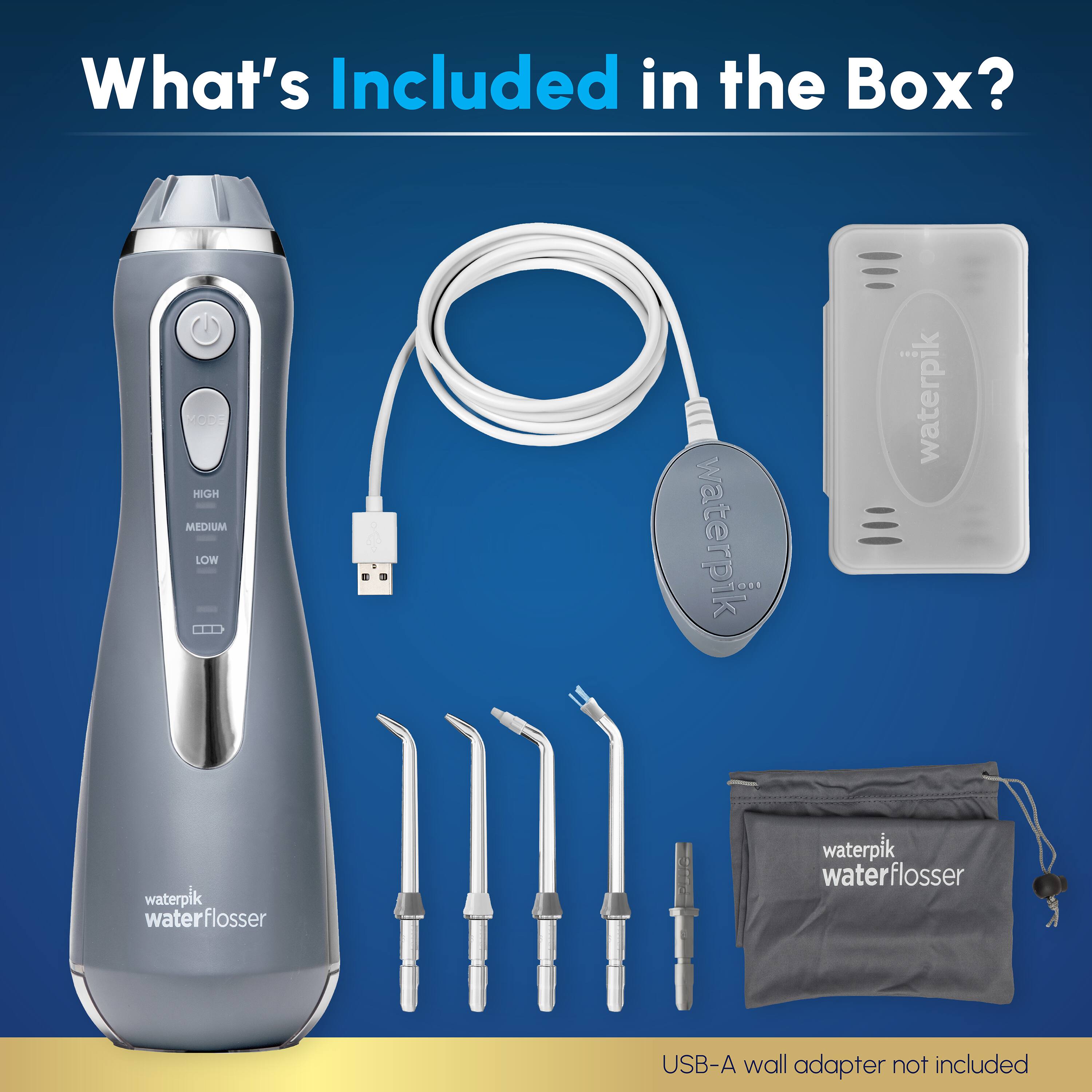 What's Included in the Box?  
- Waterpik Water Flosser  
- USB-A wall adapter (not included)