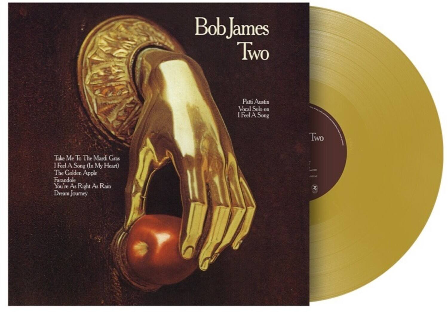 Bob James  
Two  

Patti Austin  
Vocal Solo on I Feel A Song  

Take Me To The Mardi Gras  
I Feel A Song (In My Heart)  
The Golden Apple  
Farandole  
You're As Right As Rain  
Dream Journey