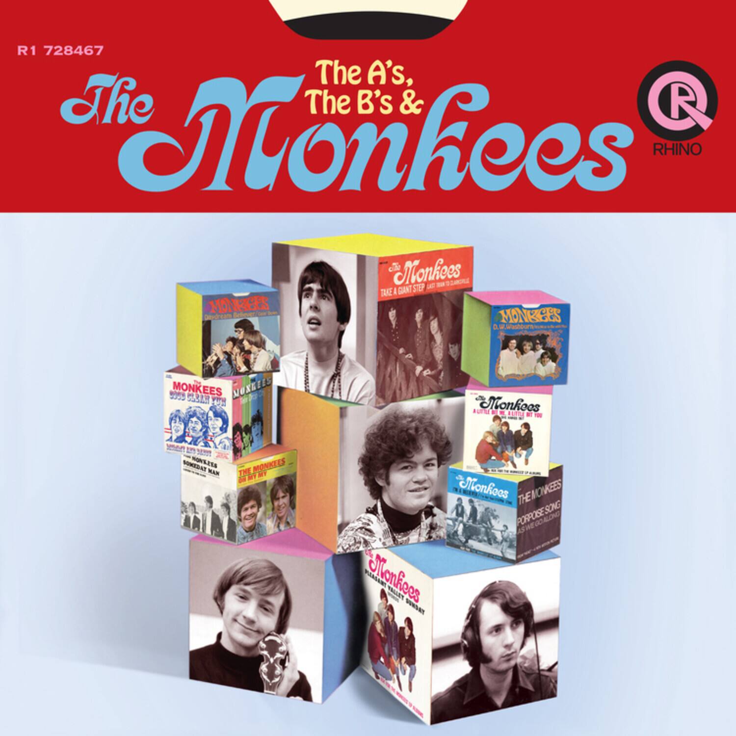 R1 728467  
The A's, The B's & The Monkees  
RHINO  

The Monkees  
SARORL STP LI TAAE I GANT MONGIGES  
Scleue Deeream a MONKEES a aashbom 5od9 MONKEES - MEXEEES WBL - U Monkoos K - N M i I sen Lm ! 2X VOMEDAT NONLZES MONKEES KAN THE MY DE MT 4 Monhoos THEMONAEES THE SONG PORPOSE E GOALONG EF PAGAN Monhees SNSET