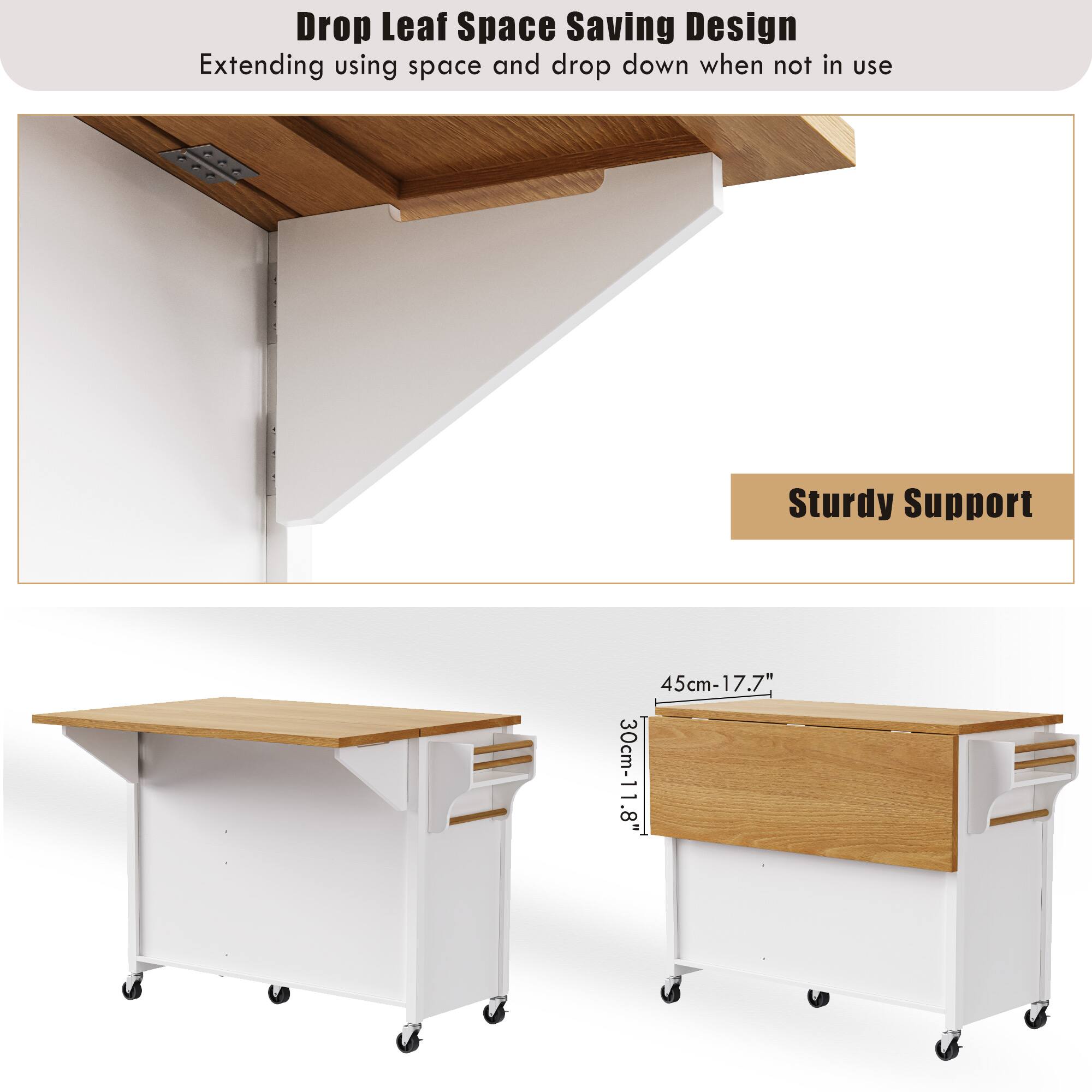 Drop Leaf Space Saving Design  
Extending using space and drop down when not in use  

Sturdy Support  

45cm-17.7"  
30cm-11.8"