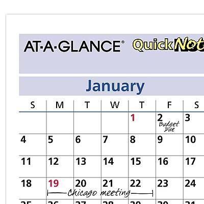 AT-A-GLANCE QuickNote

January

S M T W T F S
1 2 3
4 5 6 7 8 9 10 Budget Due
11 12 13 14 15 16 17
18 19 20 21 22 23 24 Chicago meeting
25 26 27 28 29 30 31