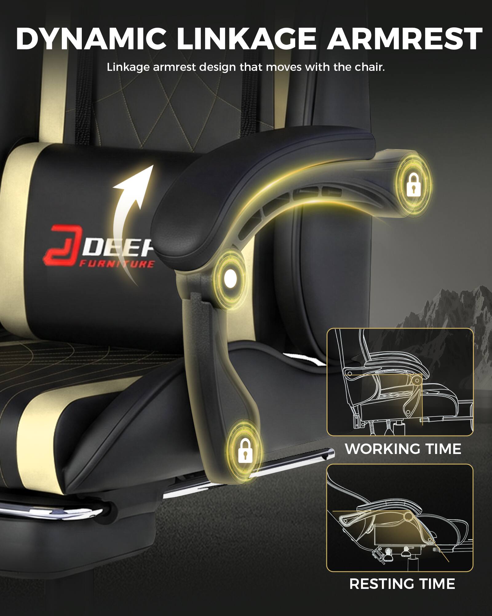 DYNAMIC LINKAGE ARMREST  
Linkage armrest design that moves with the chair.  

DEEF FURNITURE  

WORKING TIME  
RESTING TIME