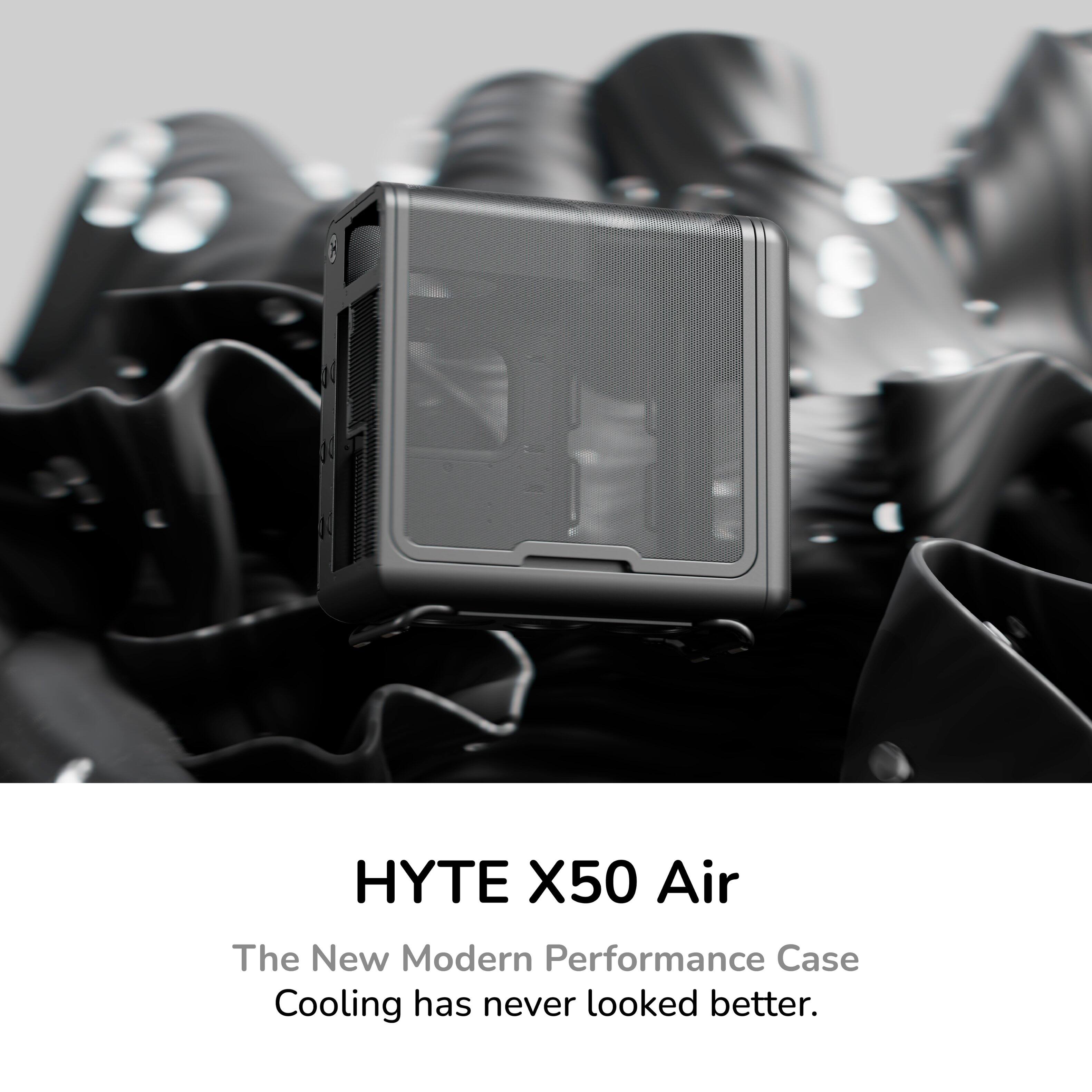HYTE X50 Air  
The New Modern Performance Case  
Cooling has never looked better.