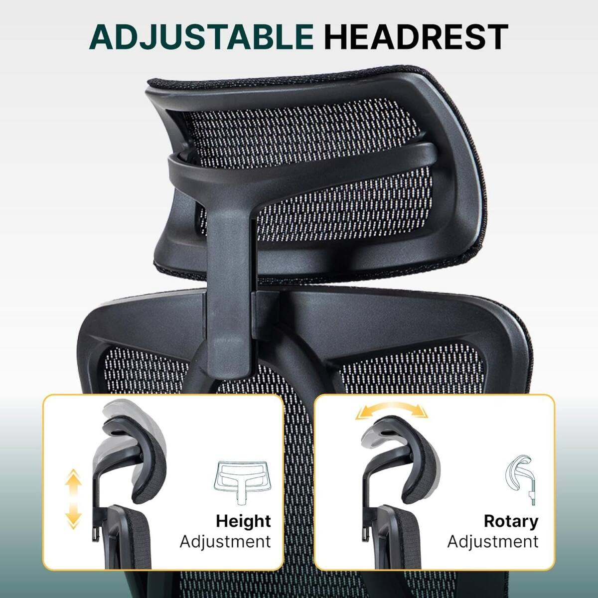 ADJUSTABLE HEADREST

Height Adjustment

Rotary Adjustment