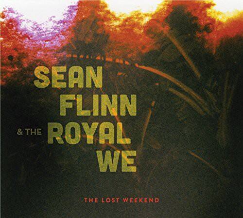 Sean Flinn & Royal We - Lost Weekend   - COMPACT DISCS [CD] price history on PriceWatchPro