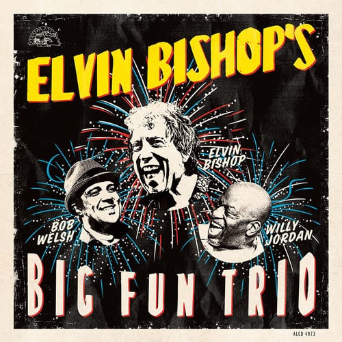 Elvin Bishop - Elvin Bishop's Big Fun Trio   - COMPACT DISCS [CD] price history on PriceWatchPro