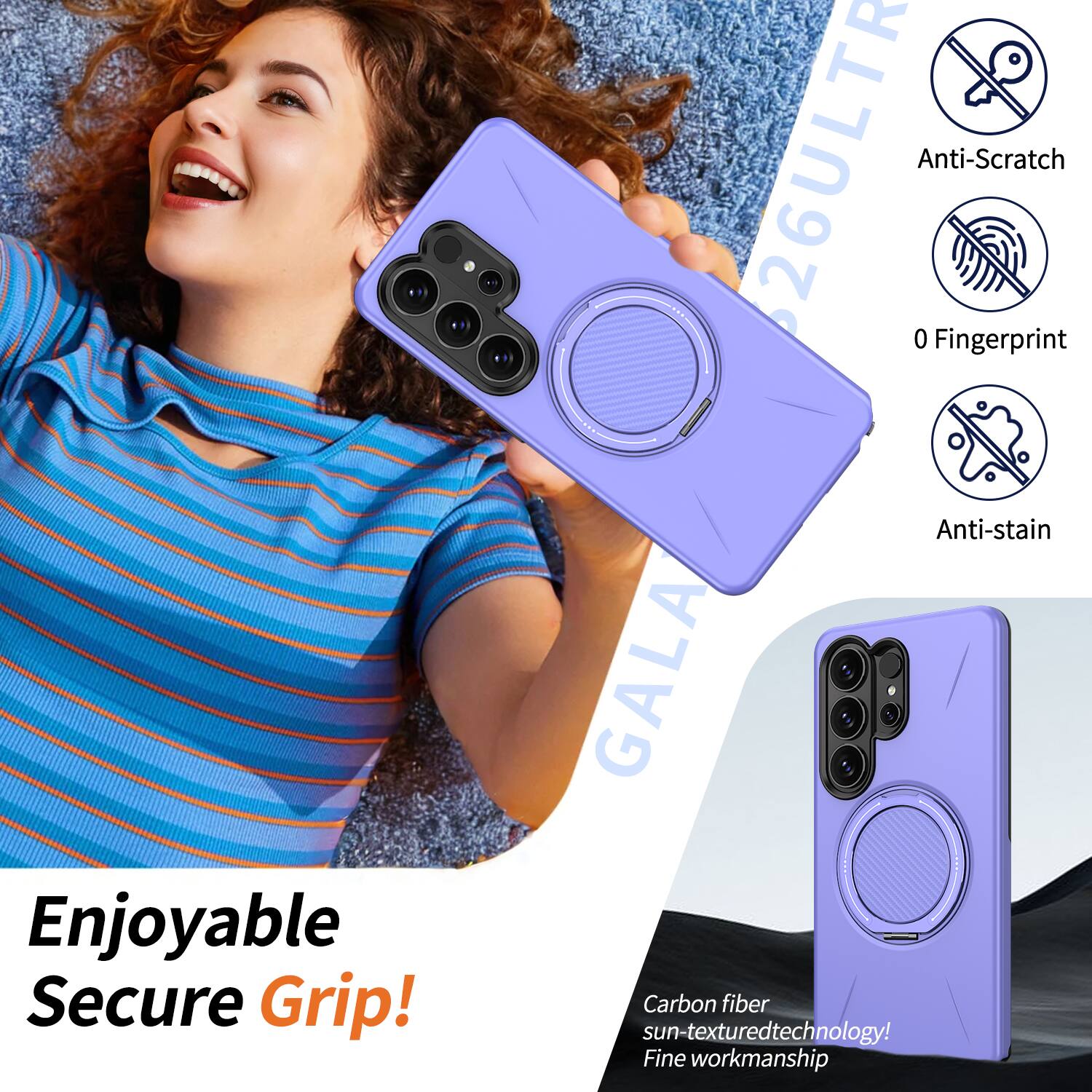 Enjoyable Secure Grip!  
26ULTR Anti-Scratch  
0 Fingerprint  
Anti-stain  
GALA Carbon fiber sun-textured technology!  
Fine workmanship
